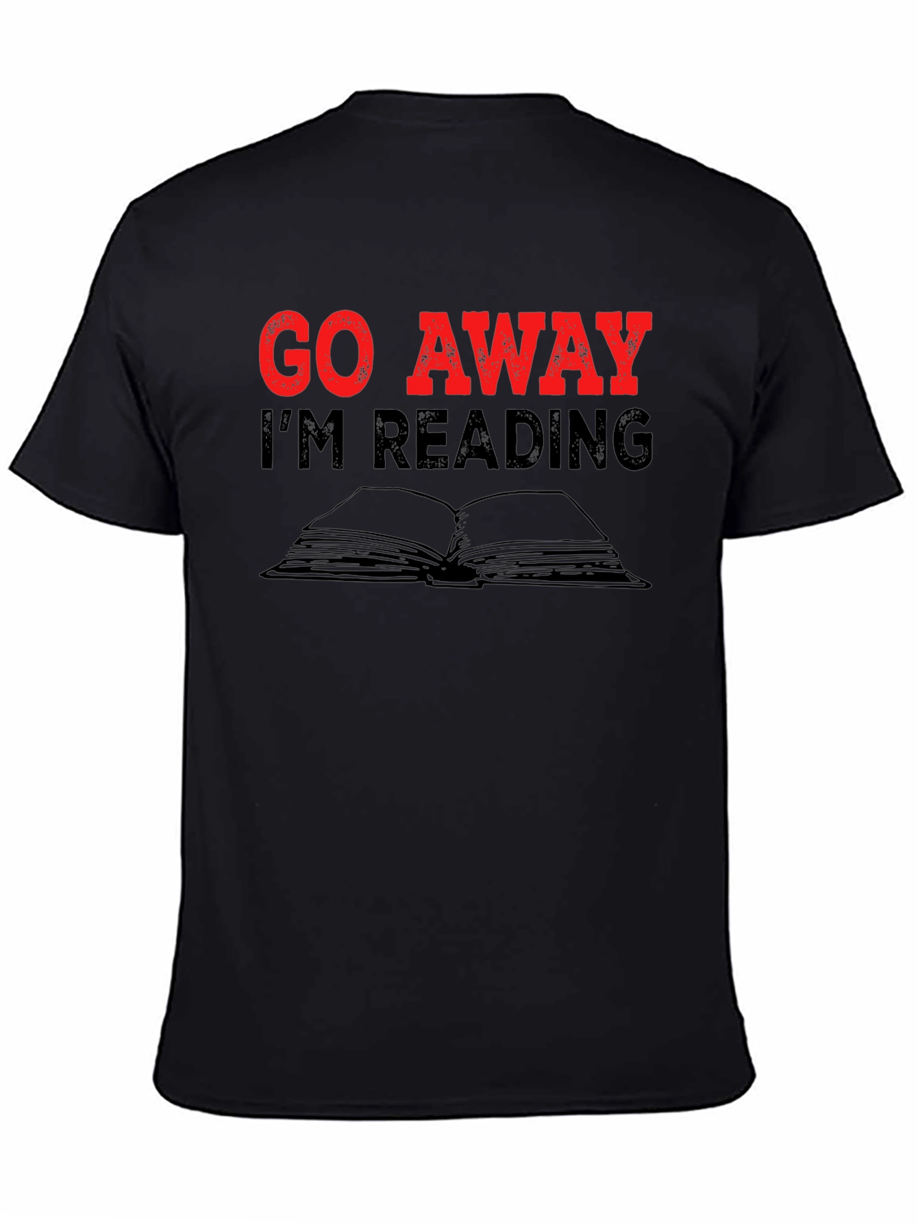 Go Away Im Reading T-Shirt - Book Lover Tee