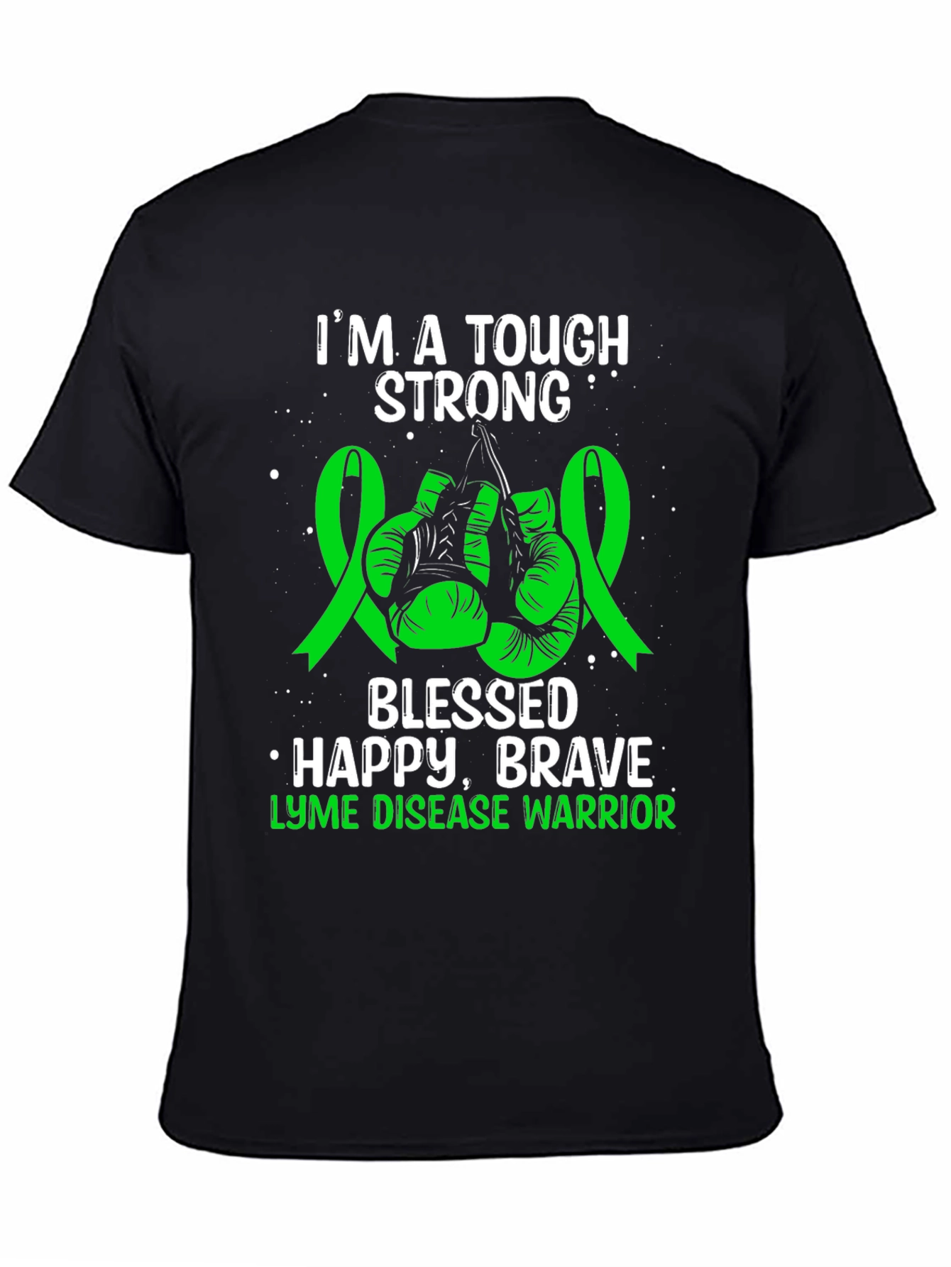 Lyme Disease Warrior T-Shirt Tough Strong Blessed Brave Tee