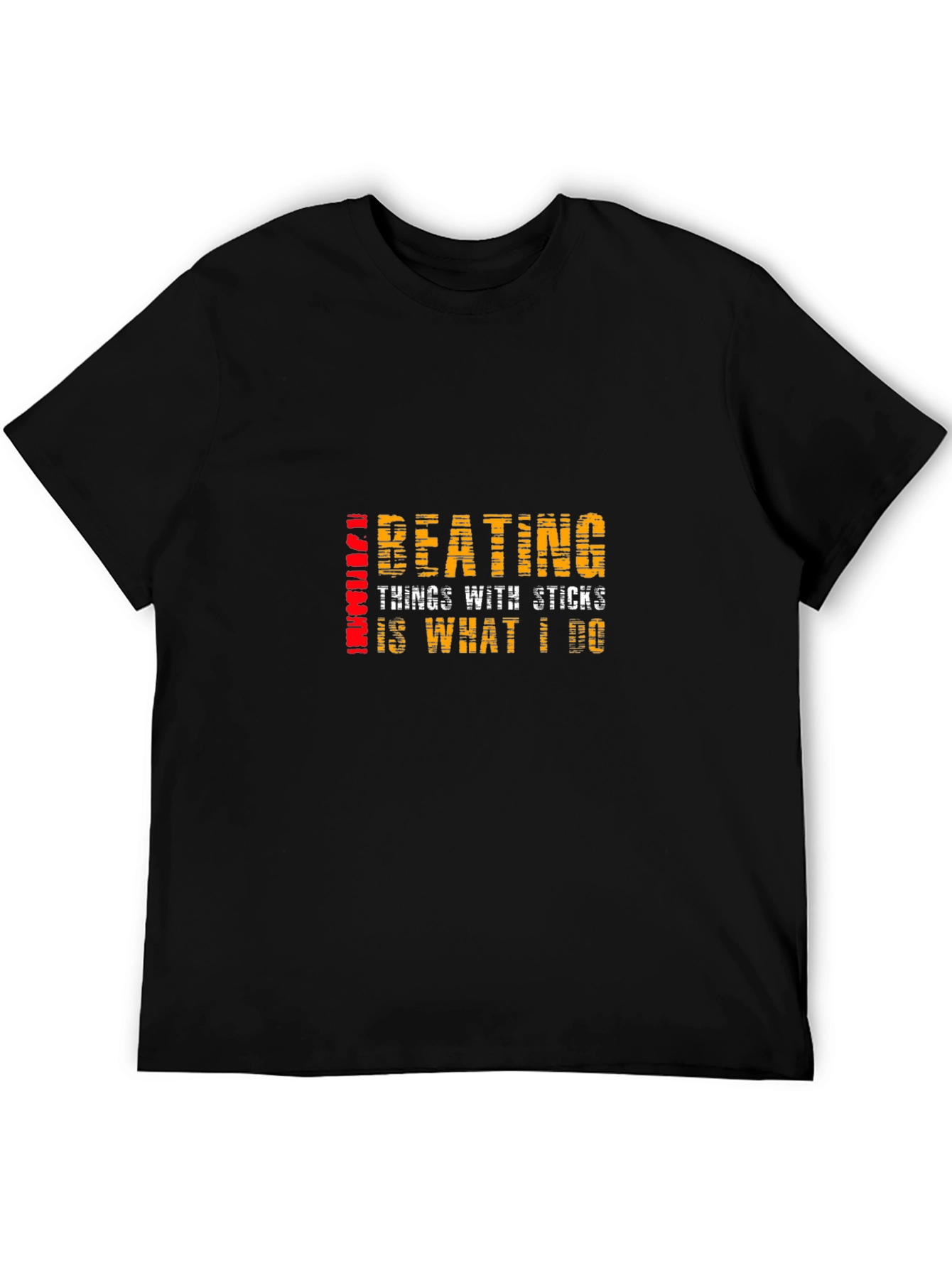 Beating Things With Sticks T-Shirt
