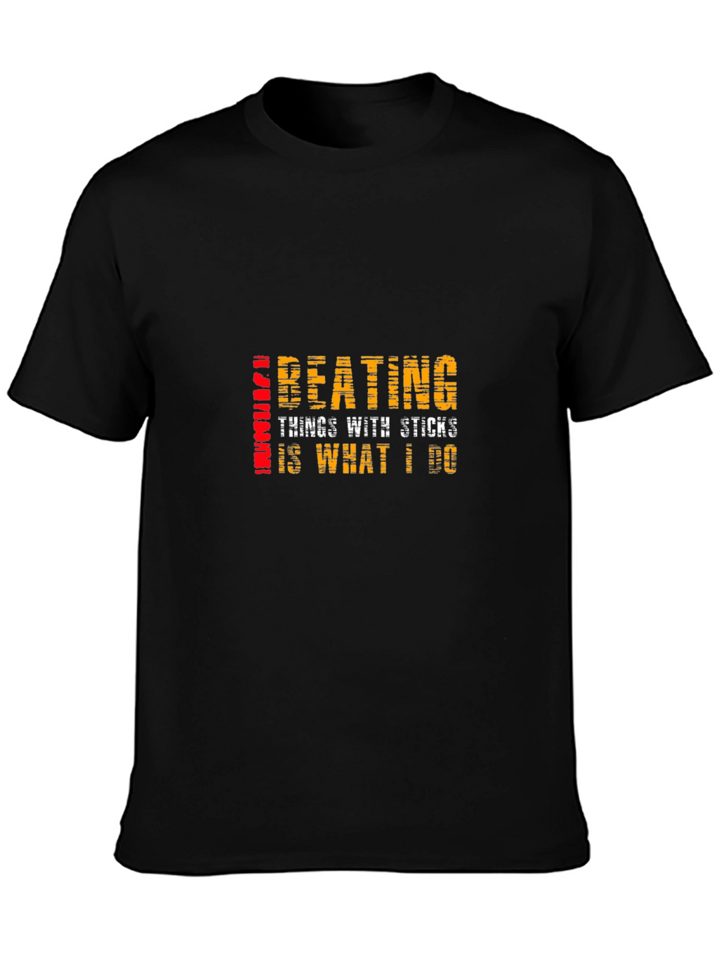 Beating Things With Sticks T-Shirt