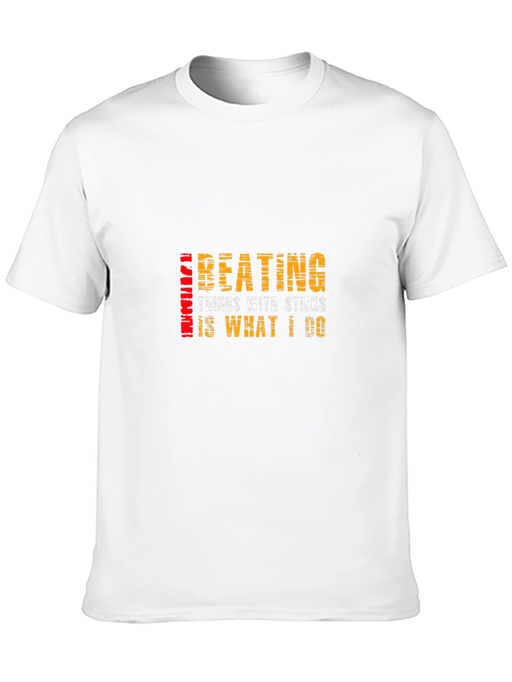 Beating Things With Sticks T-Shirt