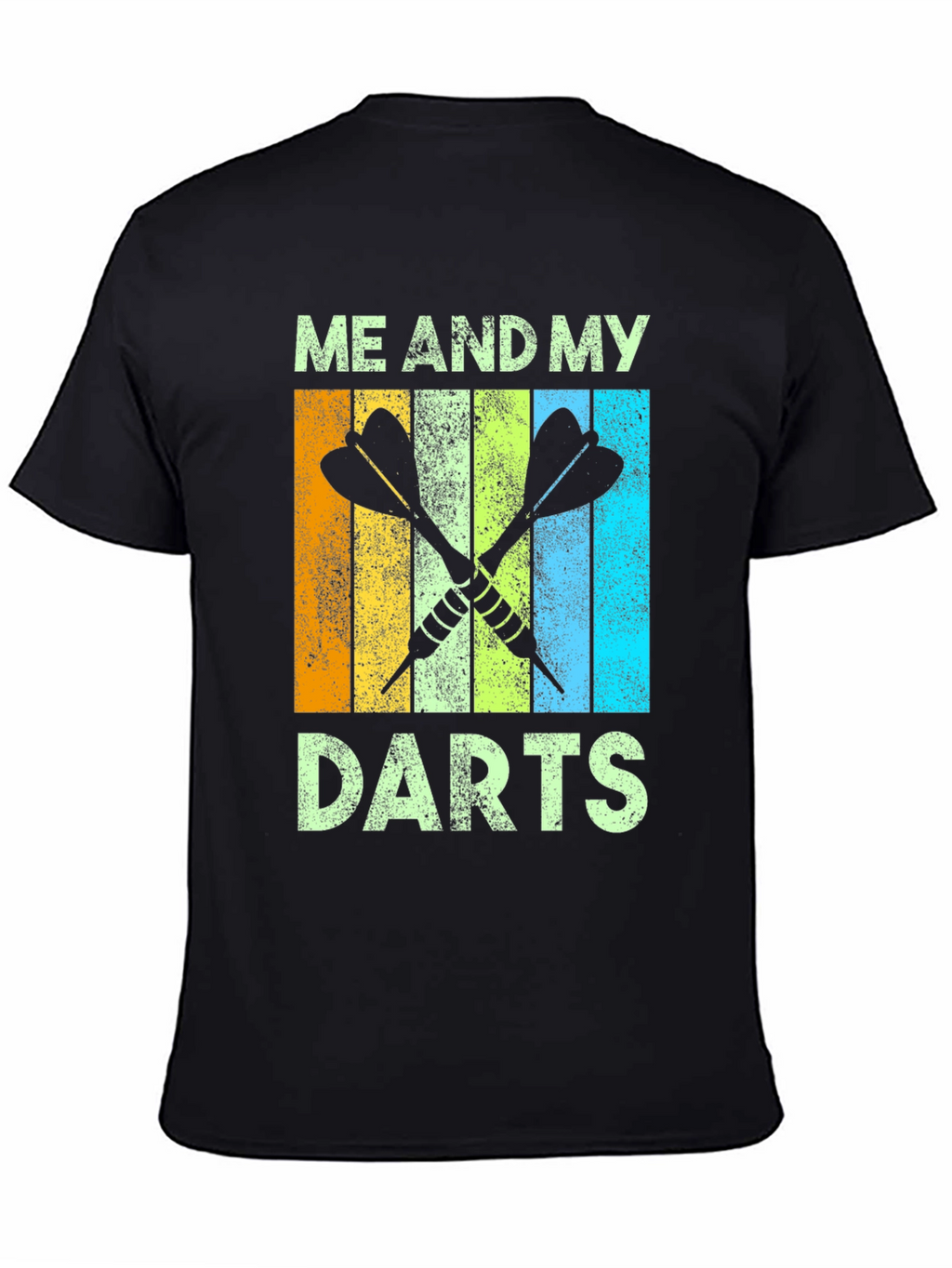 Me and My Darts T-Shirt
