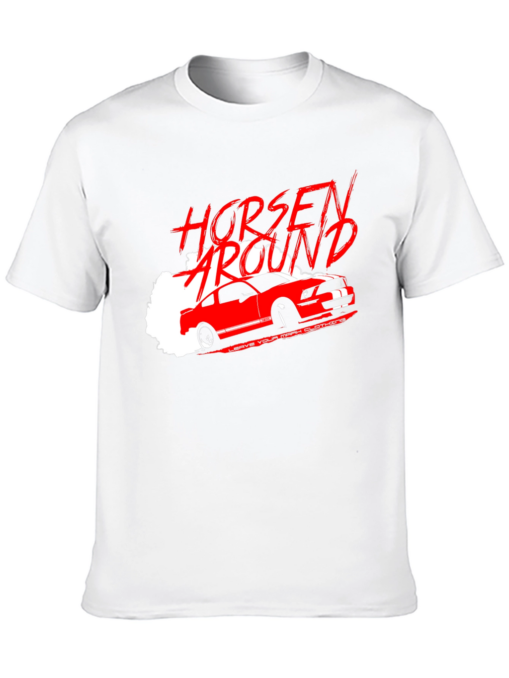 Horsen Around Car T-Shirt