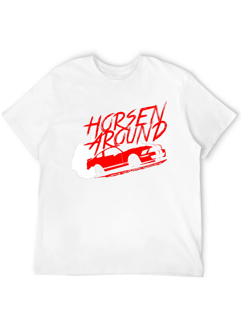 Horsen Around Car T-Shirt