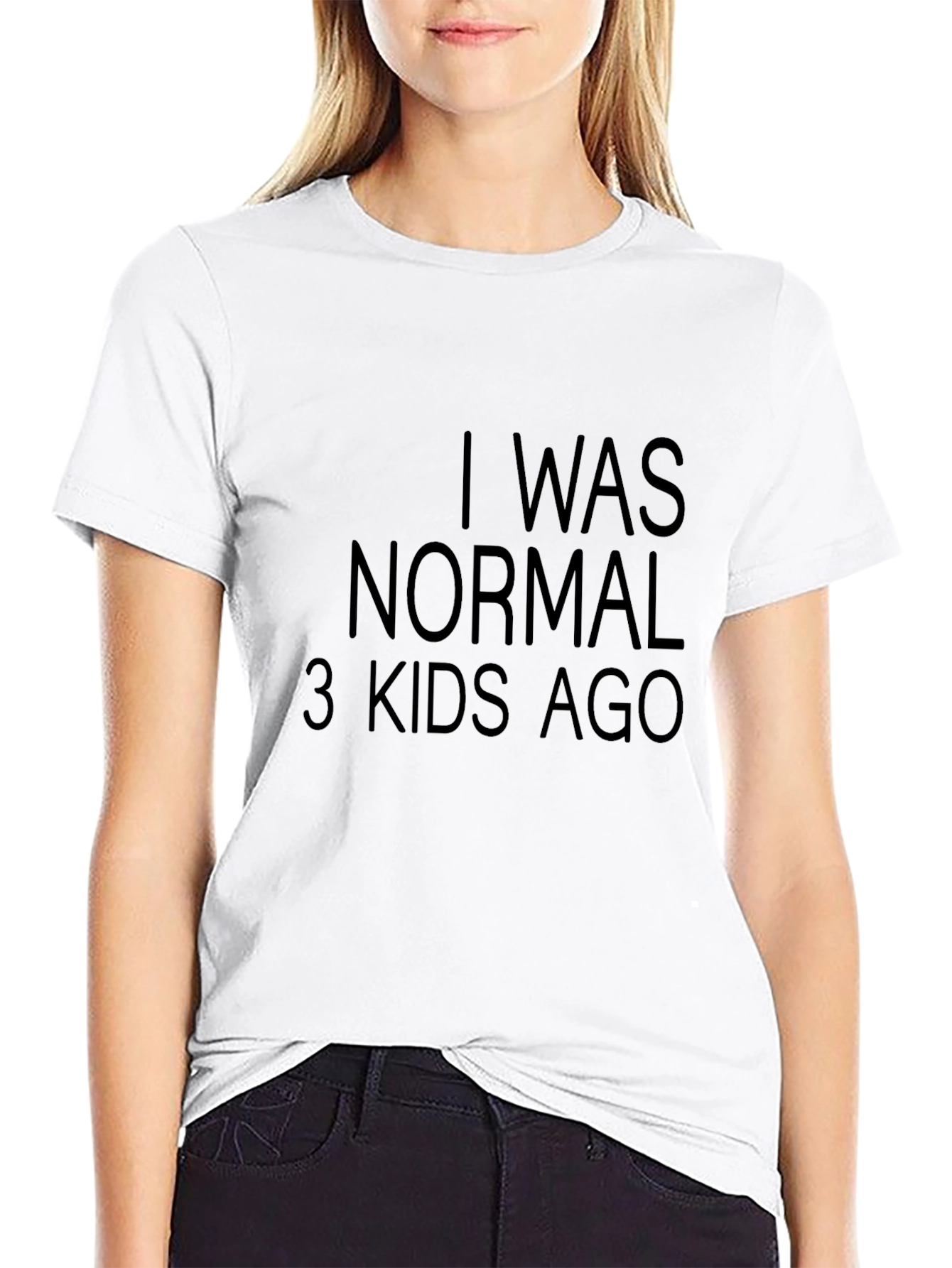 I Was Normal 3 Kids Ago T-Shirt Funny