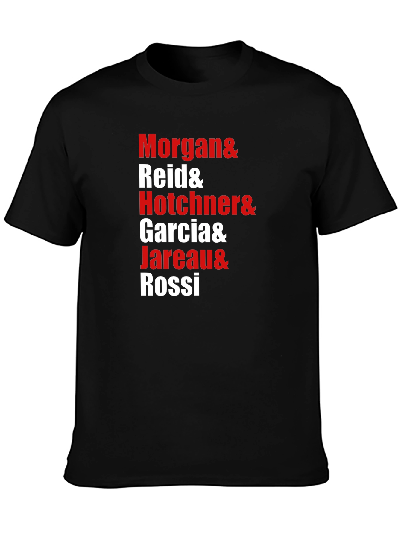 Criminal Minds T-Shirt - Morgan Reid Hotchner Garcia Jareau Rossi