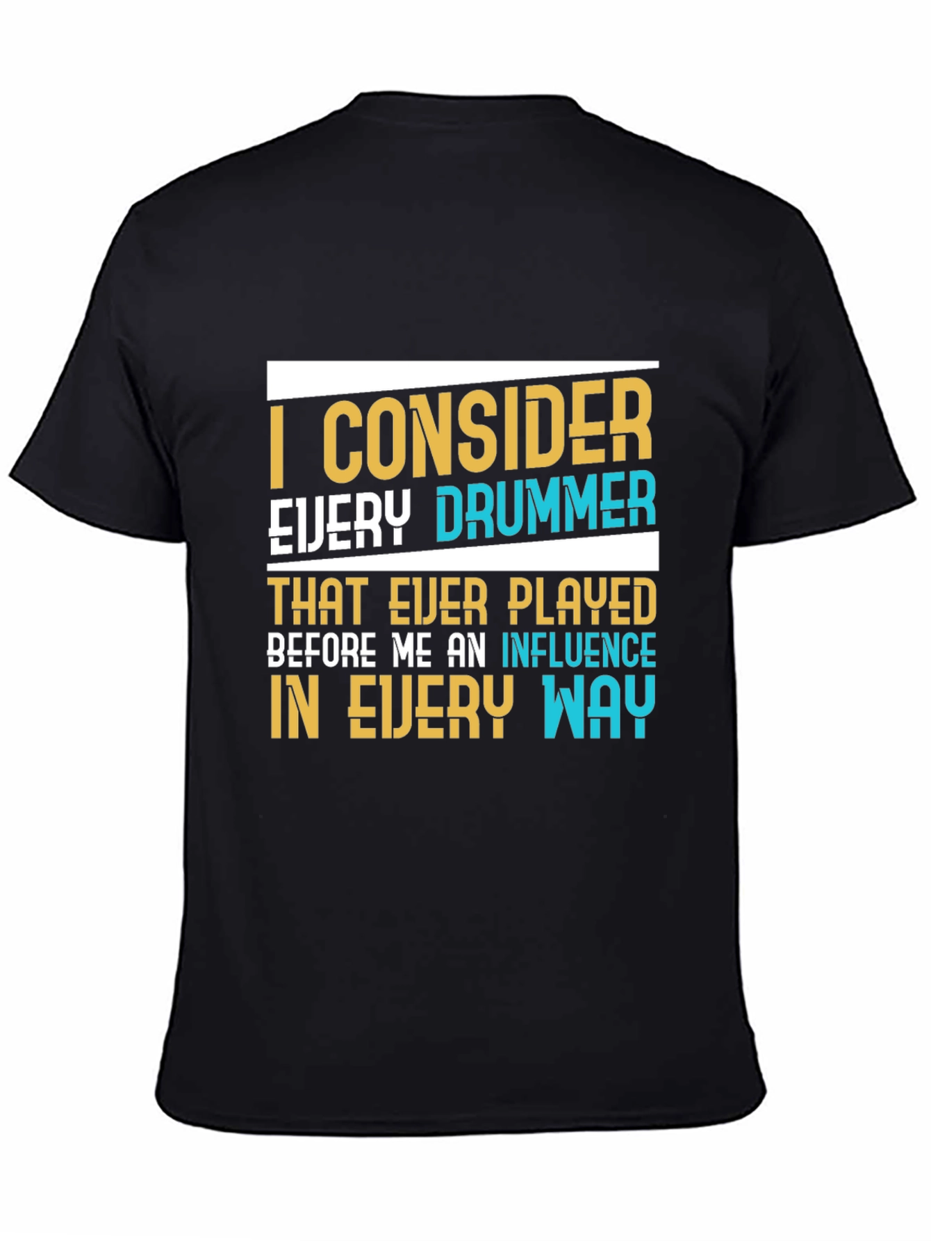 Drummer Influence Graphic T-Shirt