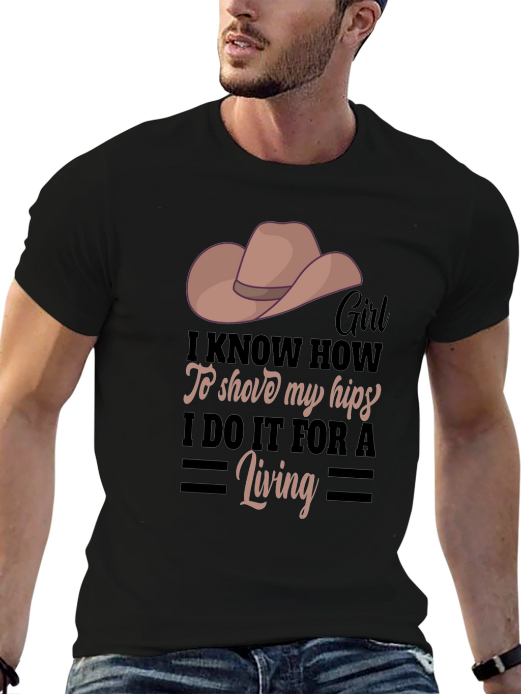 Girl I Know How To Shove My Hips T-Shirt