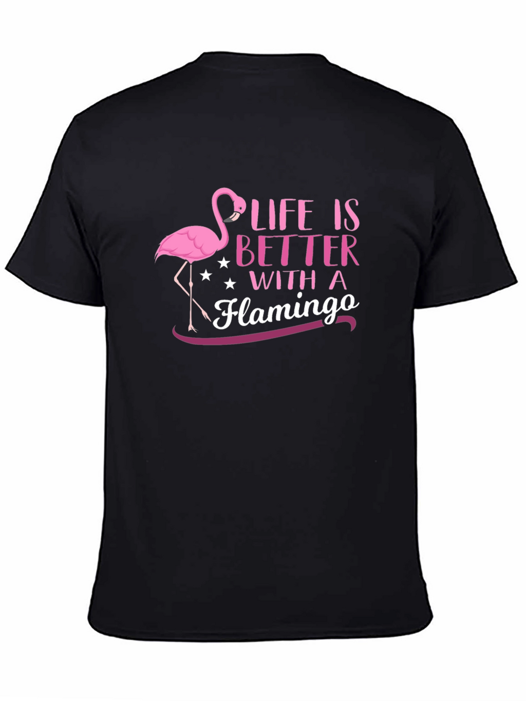 Life is Better with a Flamingo Graphic Tee