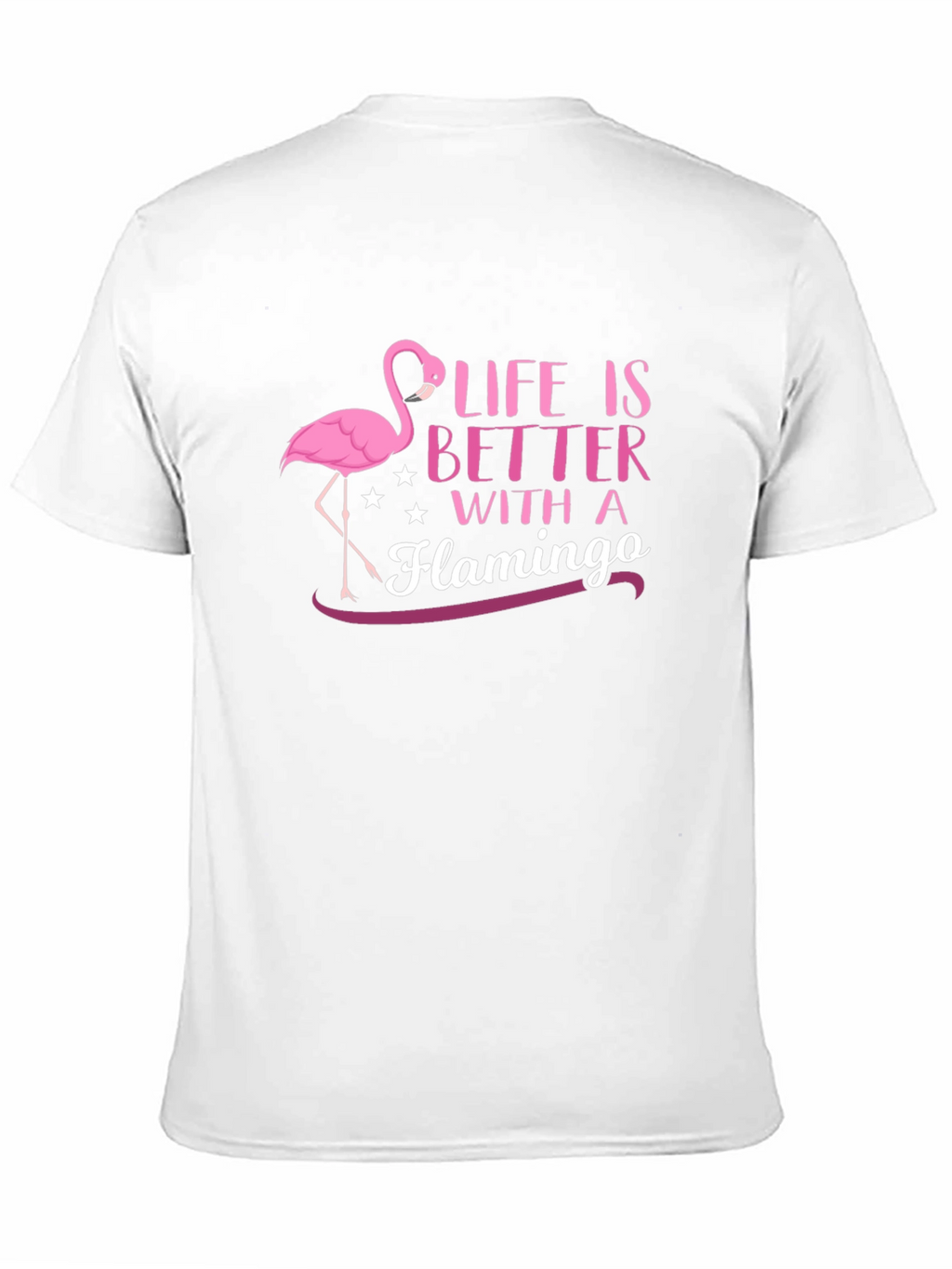 Life is Better with a Flamingo Graphic Tee