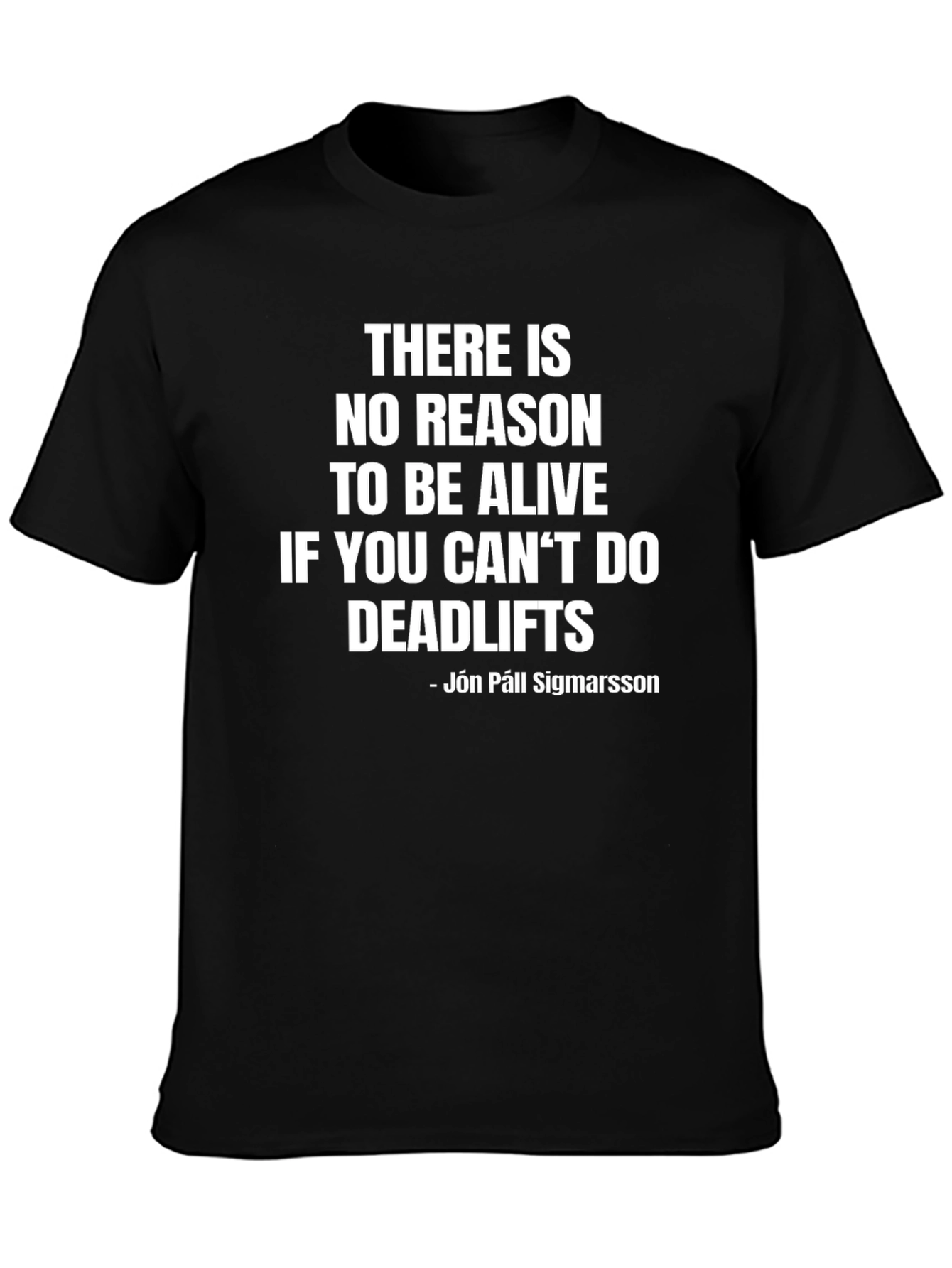 Deadlifts T-Shirt - Motivational Gym Apparel