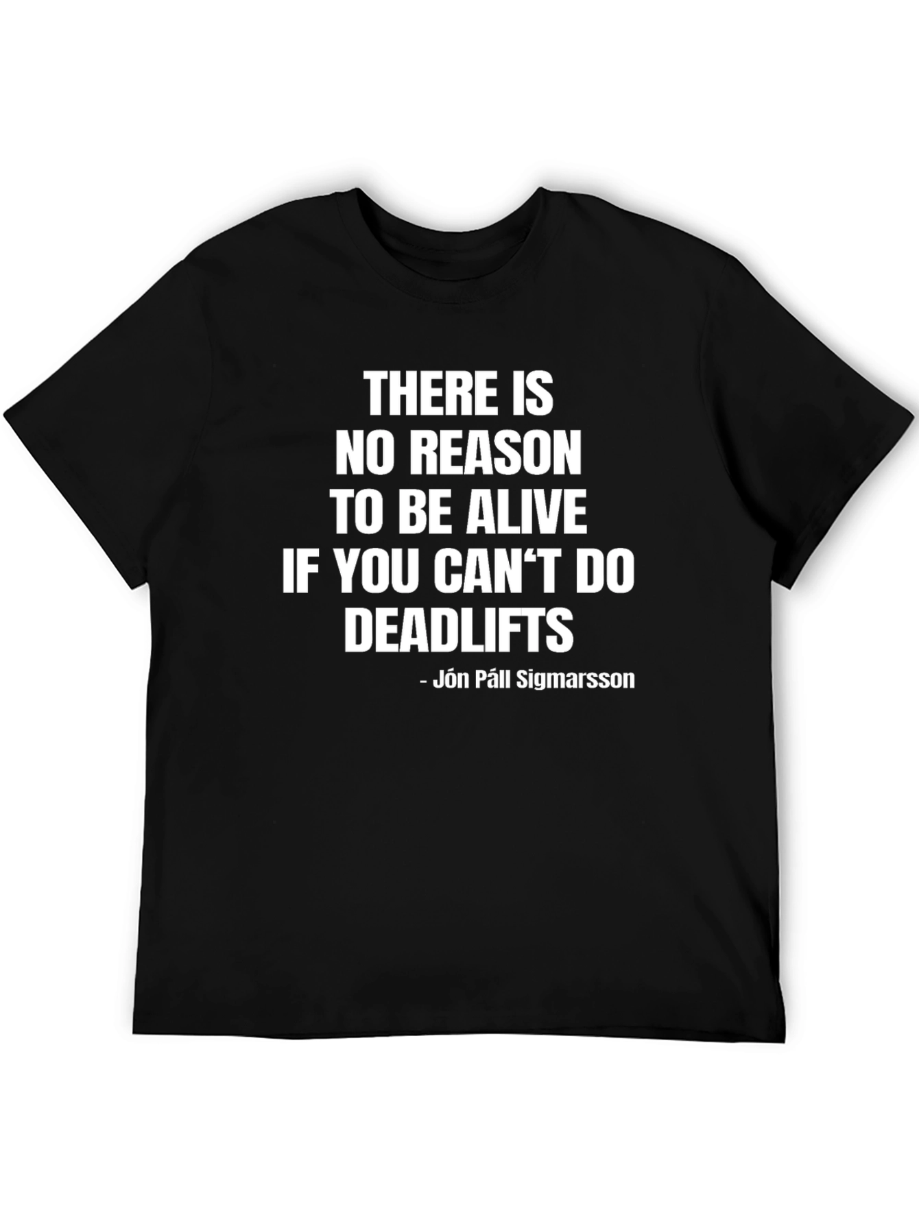Deadlifts T-Shirt - Motivational Gym Apparel