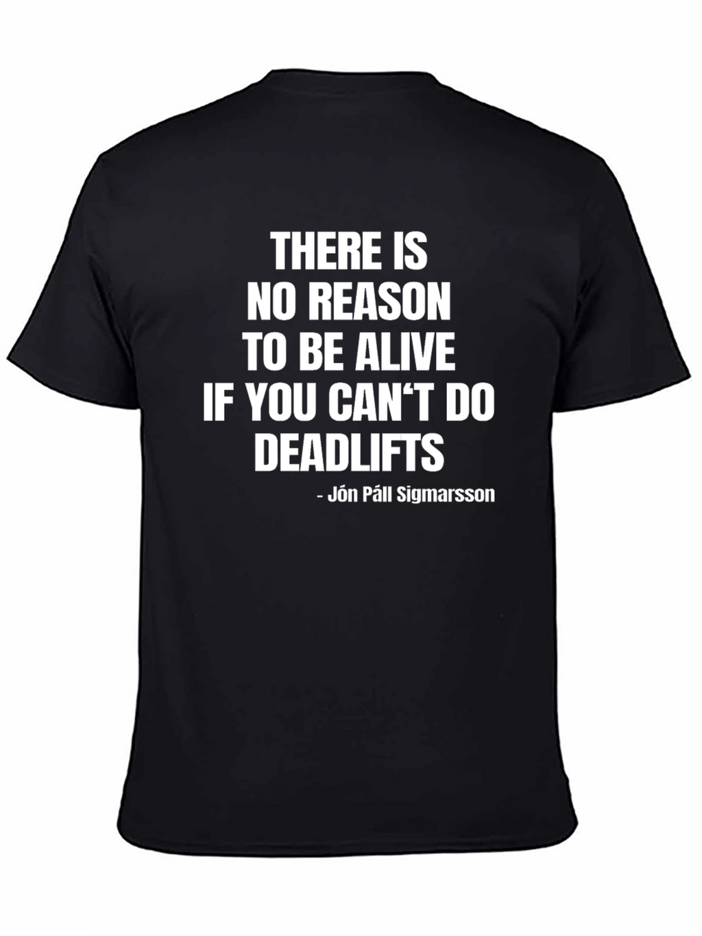 Deadlifts T-Shirt - Motivational Gym Apparel