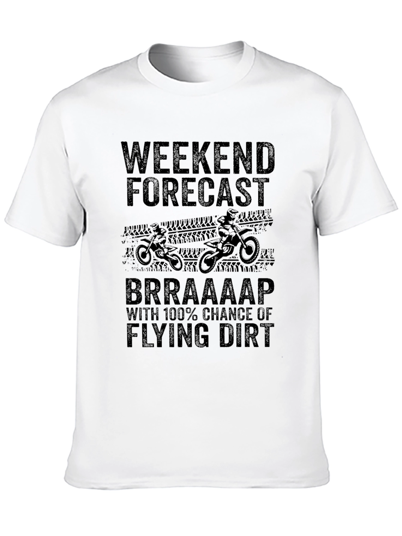 Weekend Forecast Dirt Bike T-Shirt