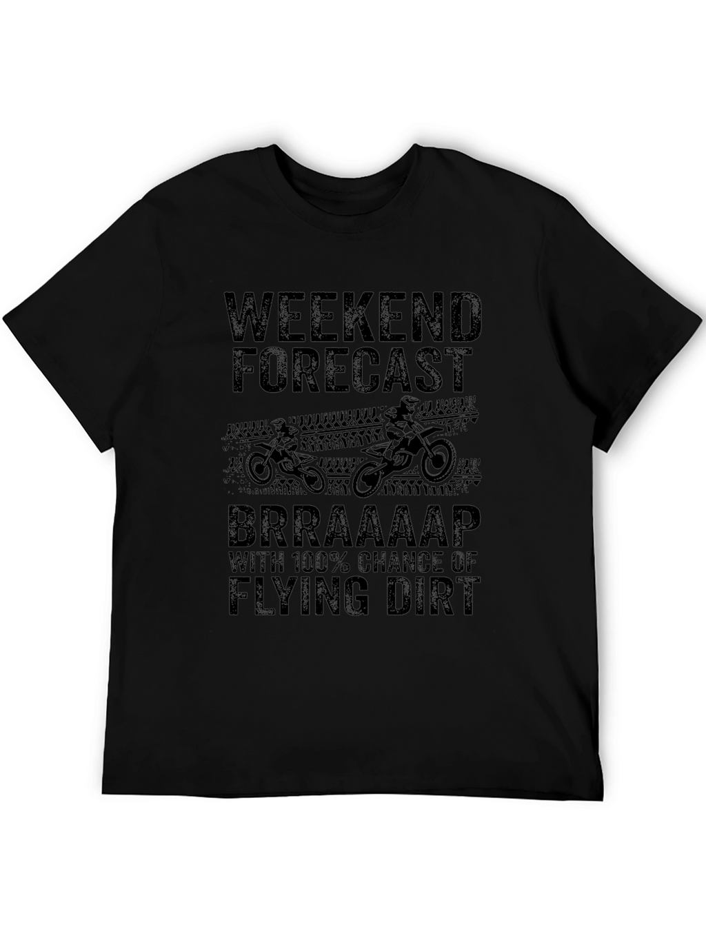 Weekend Forecast Dirt Bike T-Shirt