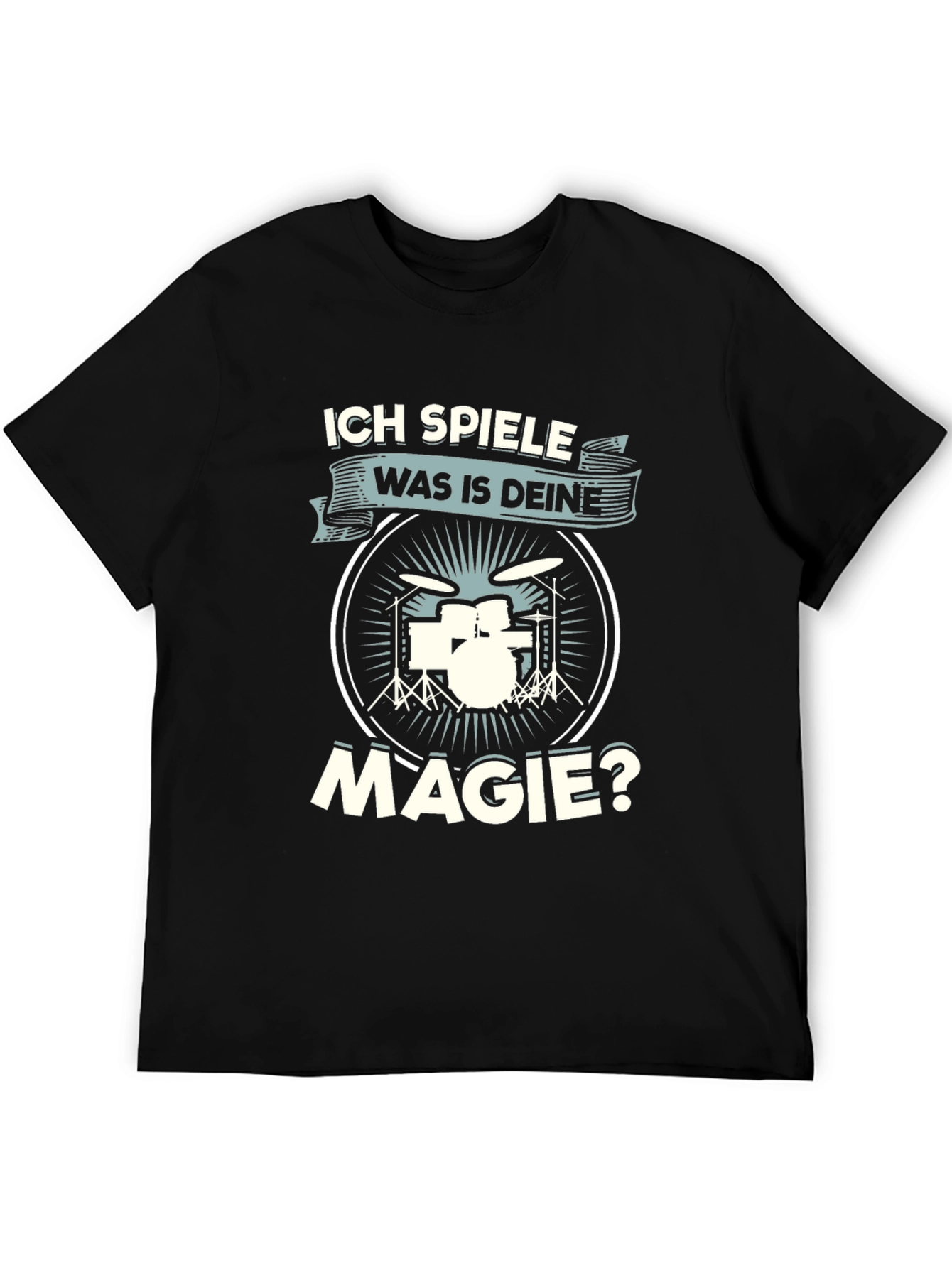 Drummers Whats Your Magic Black T-Shirt