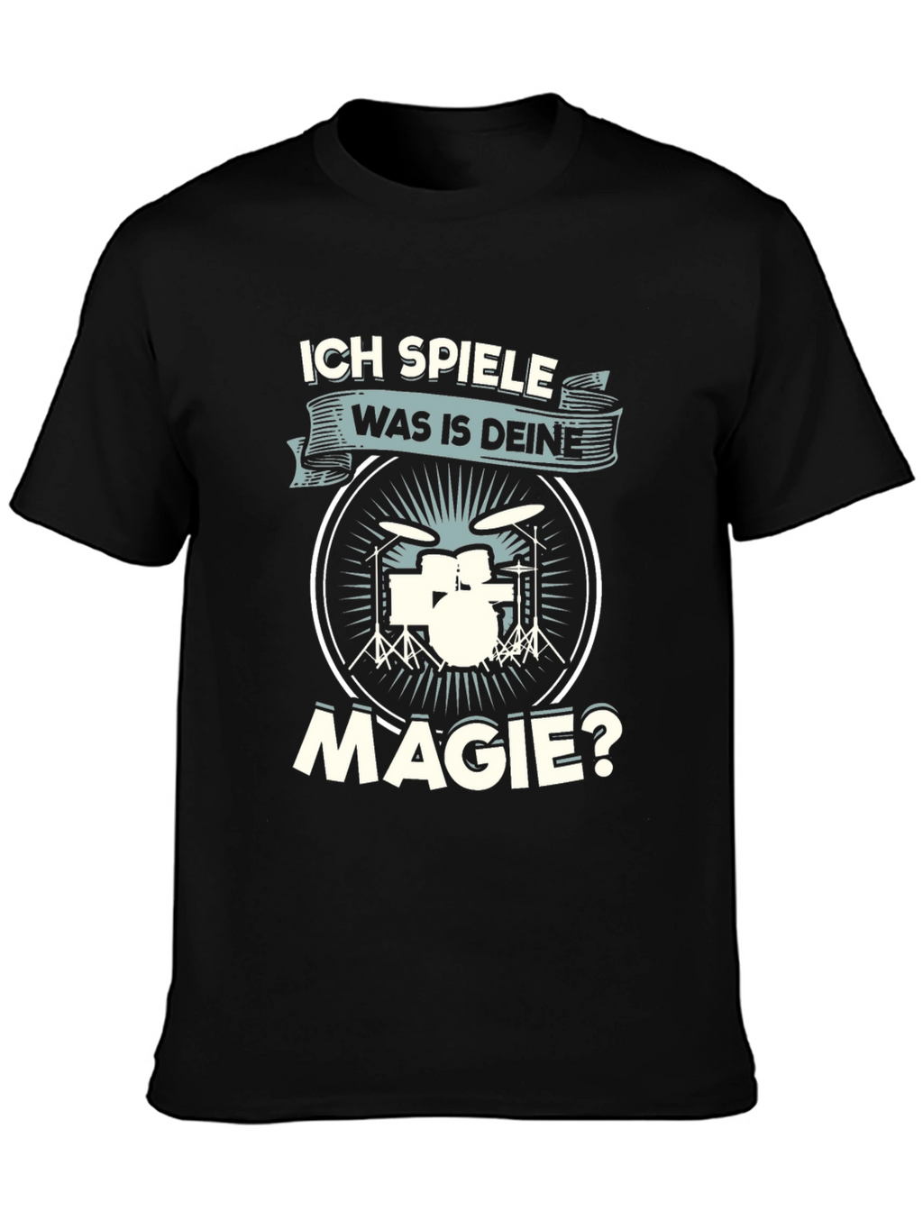 Drummers Whats Your Magic Black T-Shirt