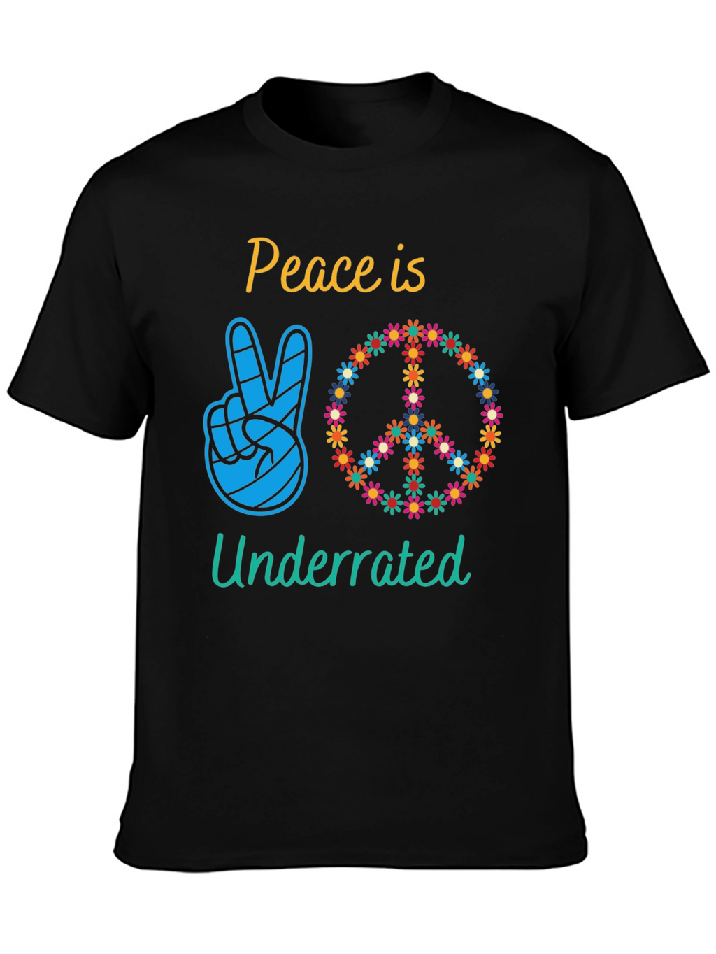 Peace is Underrated T-Shirt
