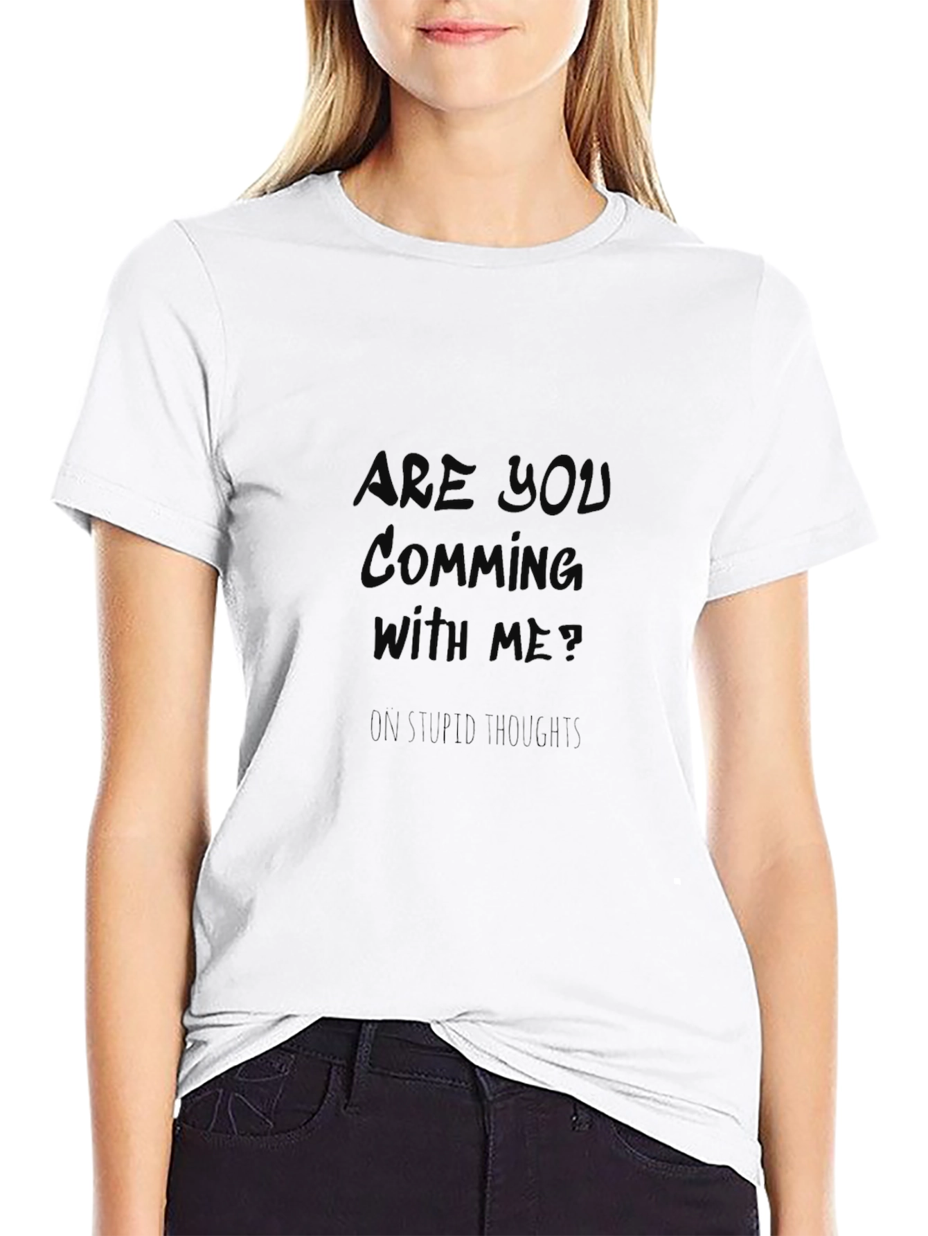 Are You Coming With Me? Graphic Tee