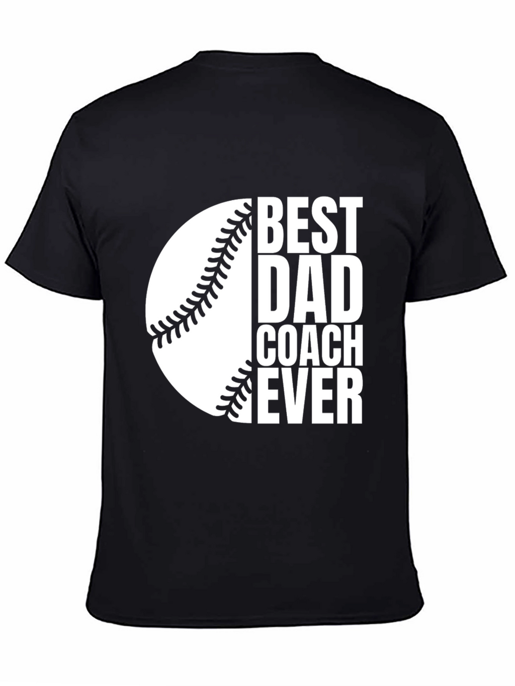 Best Dad Coach Ever T-Shirt - Baseball Design