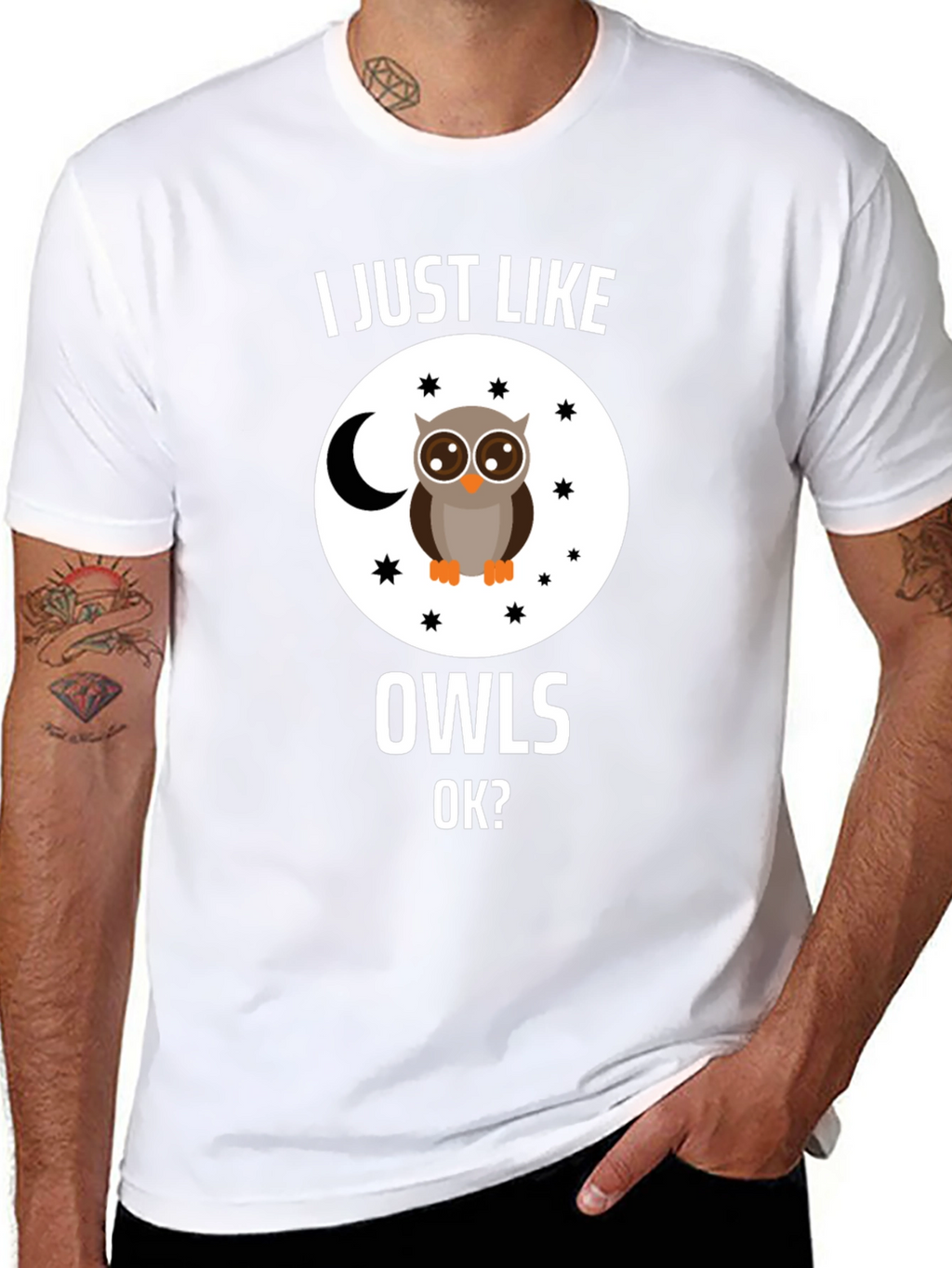 I Just Like Owls OK? T-Shirt