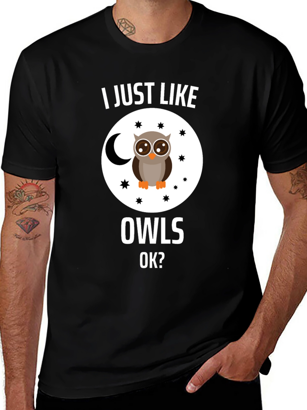 I Just Like Owls OK? T-Shirt