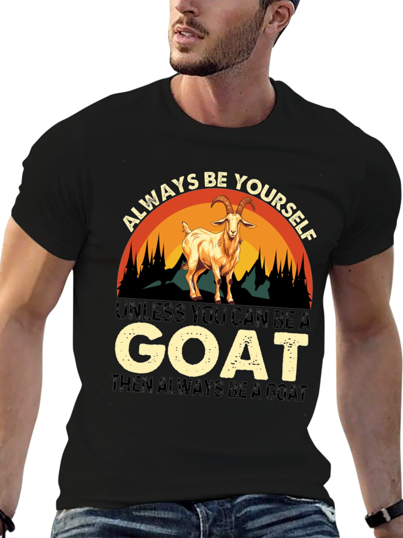 Always Be Yourself Goat T-Shirt