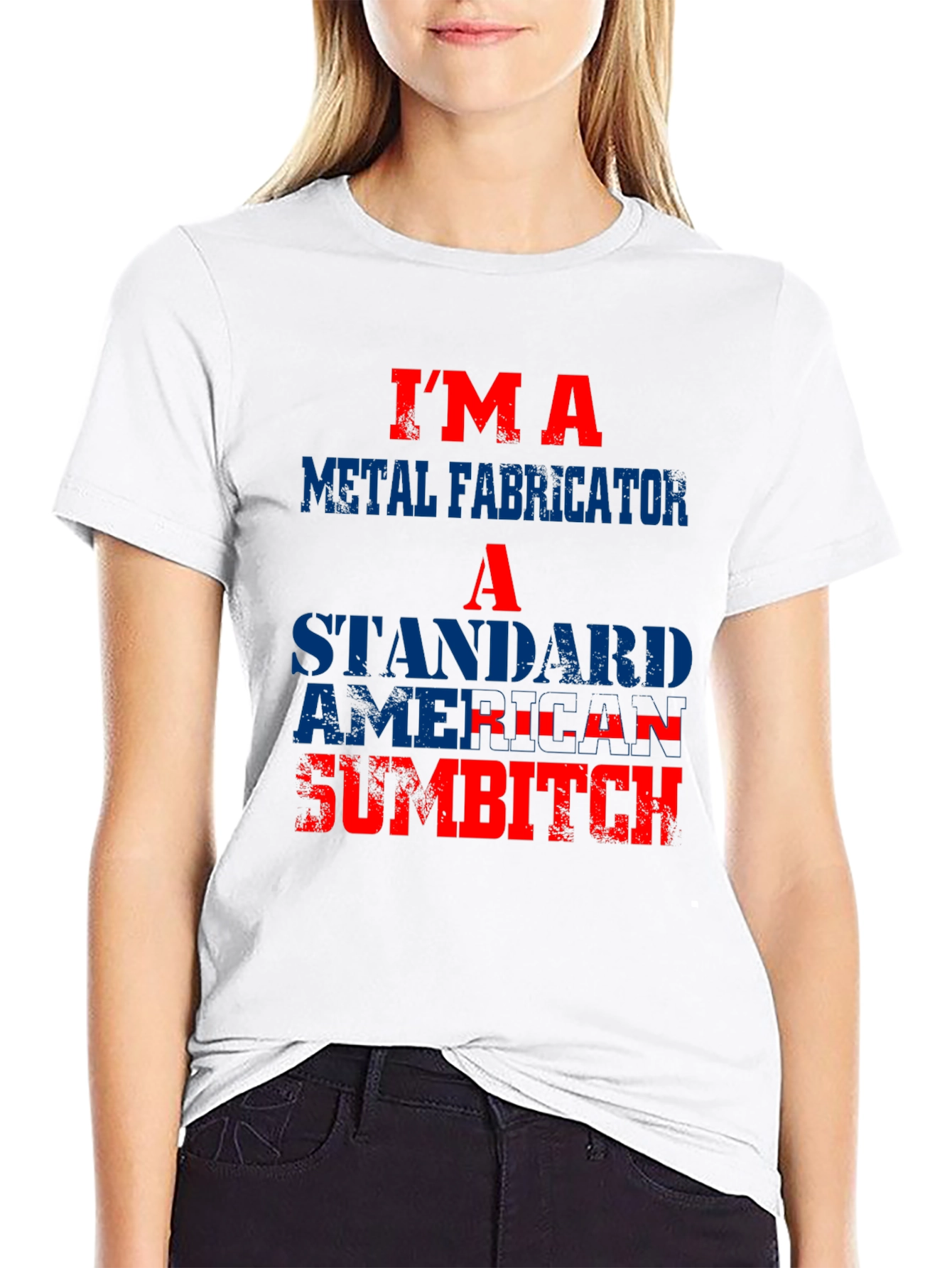 Im A Metal Fabricator T-Shirt