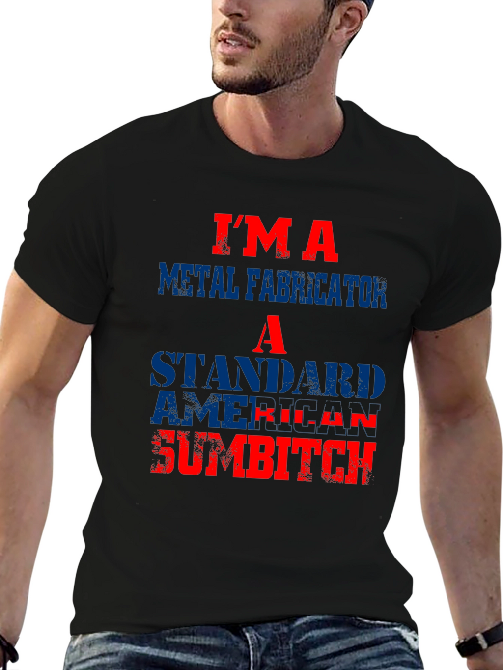 Im A Metal Fabricator T-Shirt