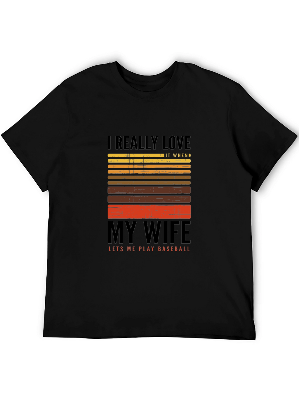 I Love My Wife Baseball T-Shirt