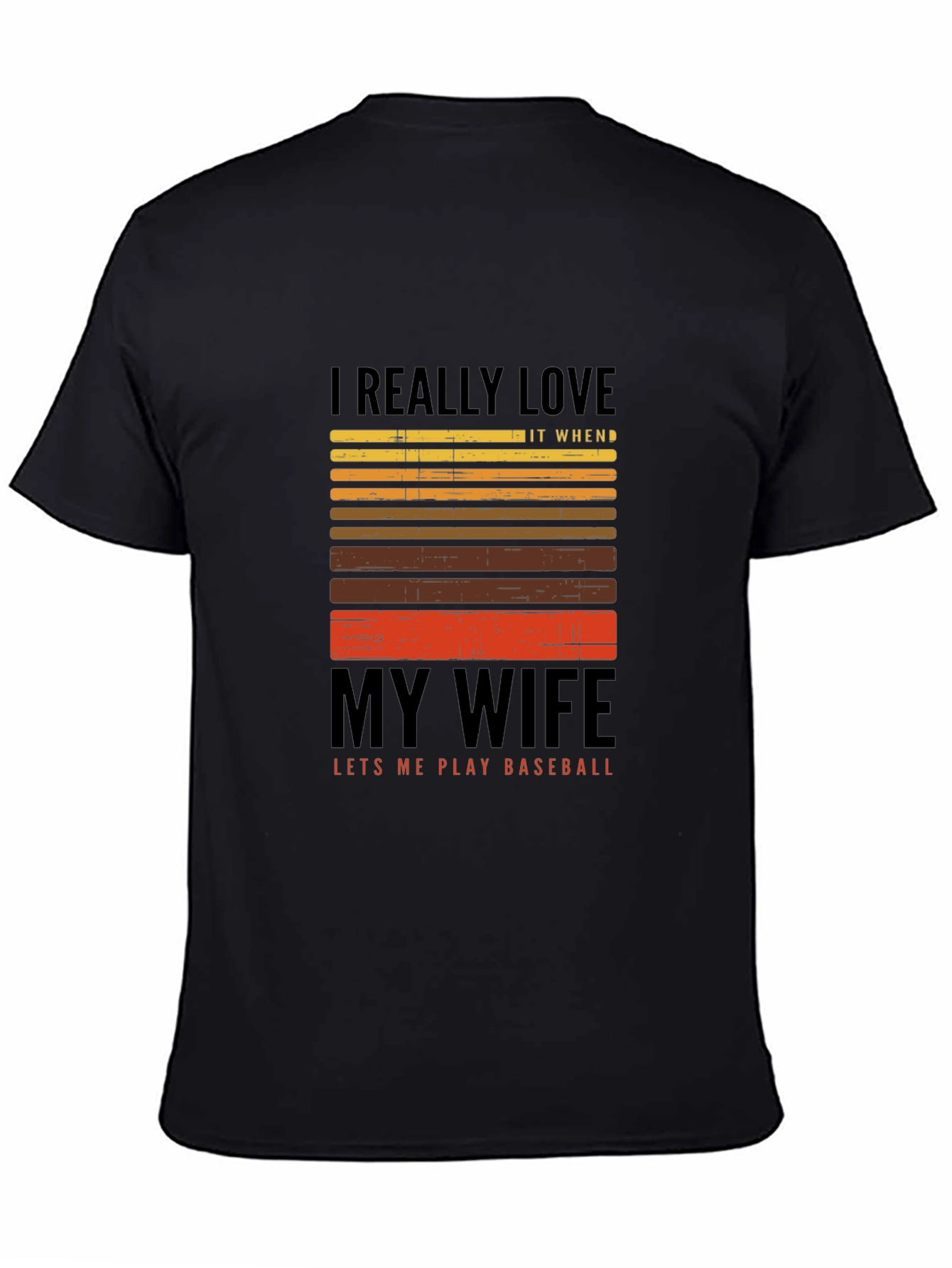 I Love My Wife Baseball T-Shirt