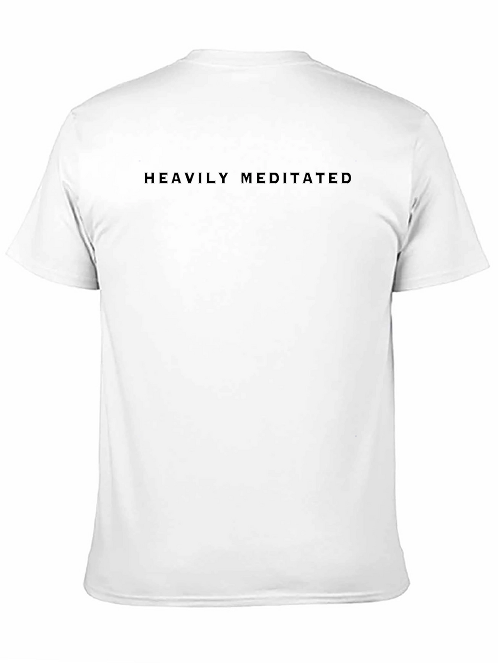 Heavily Meditated Black T-Shirt
