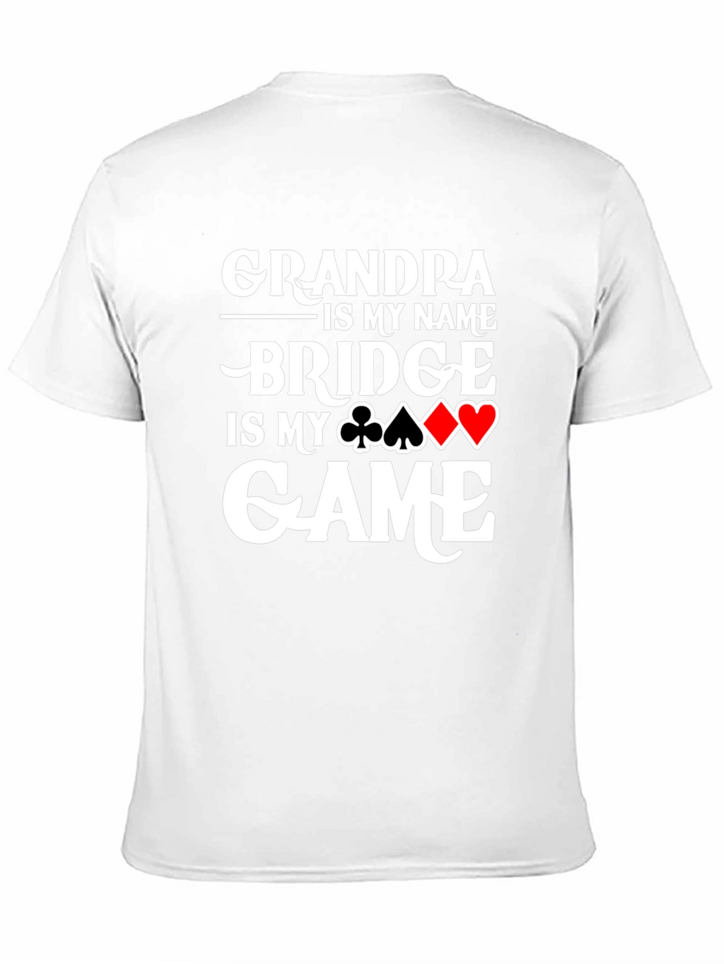 Grandpa Bridge is My Game T-Shirt Card Player Gift