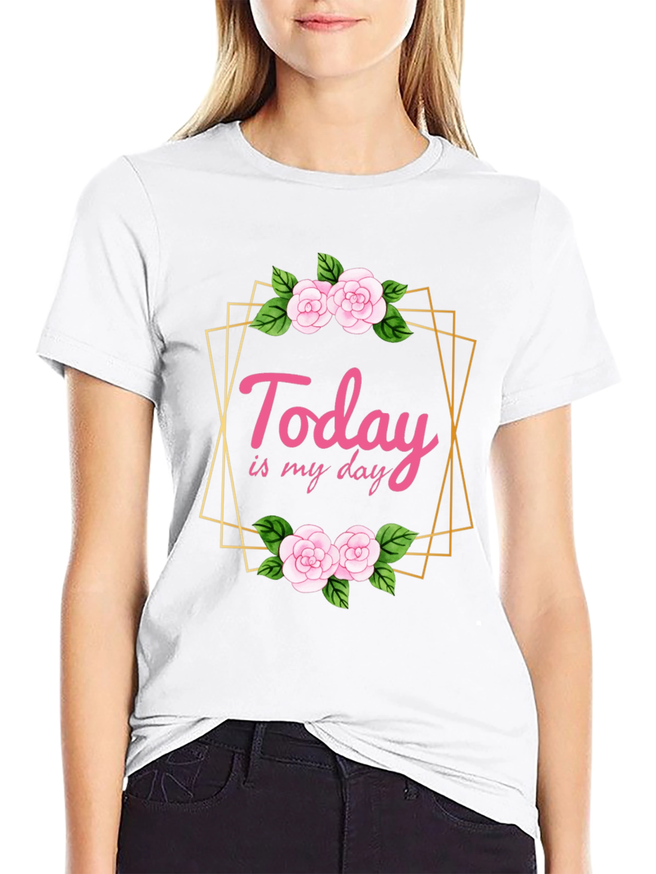 Today Is My Day Floral T-Shirt