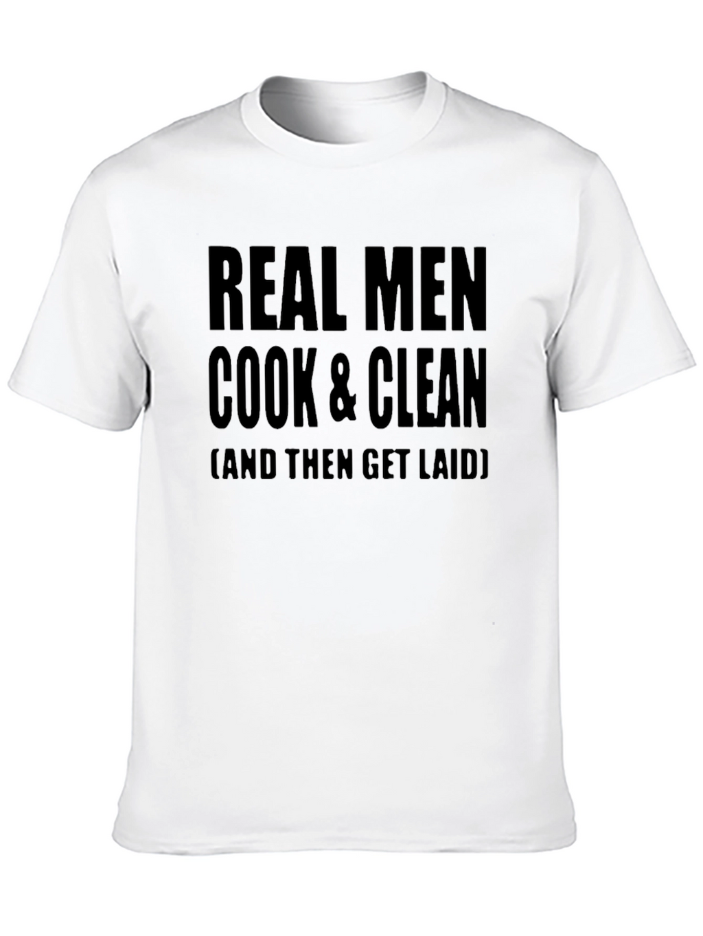 Real Men Cook & Clean T-Shirt