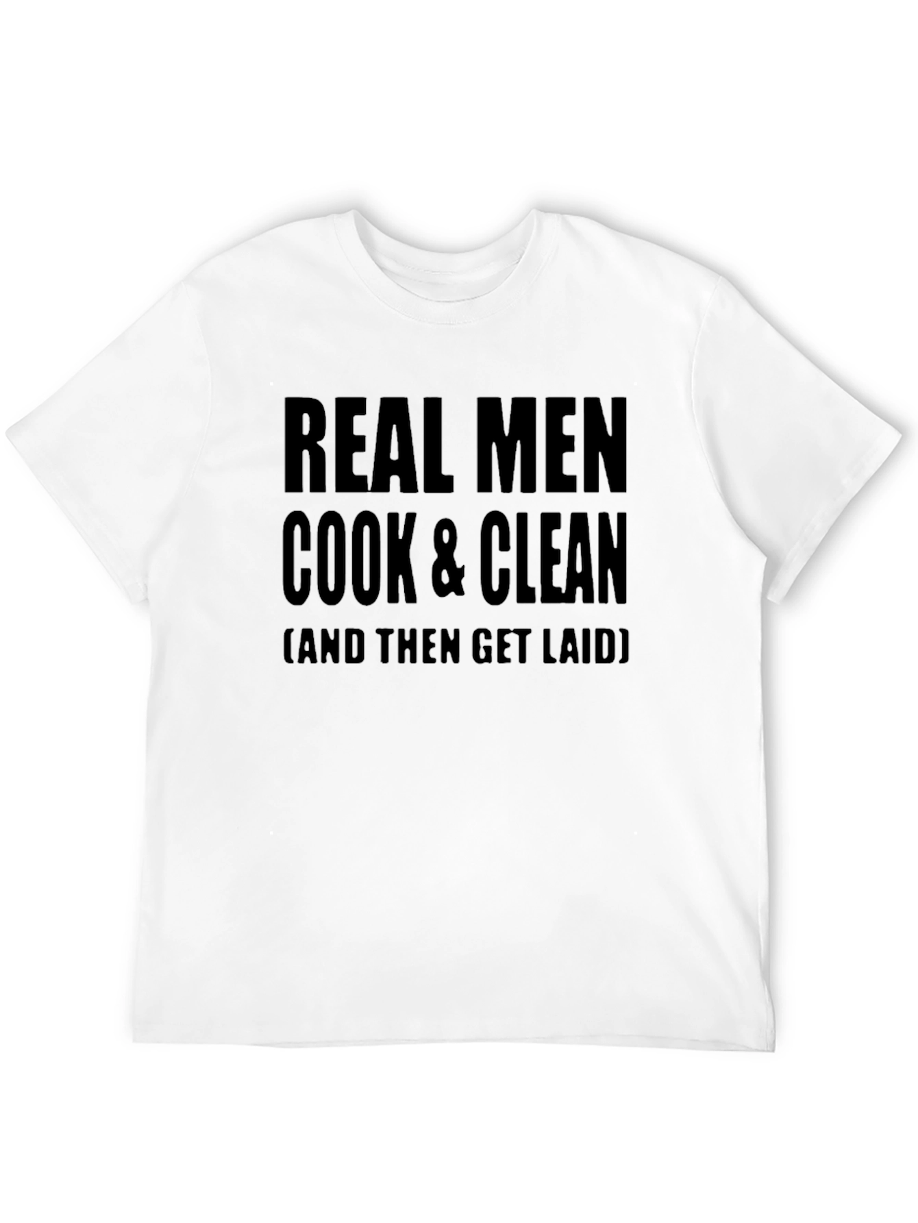 Real Men Cook & Clean T-Shirt