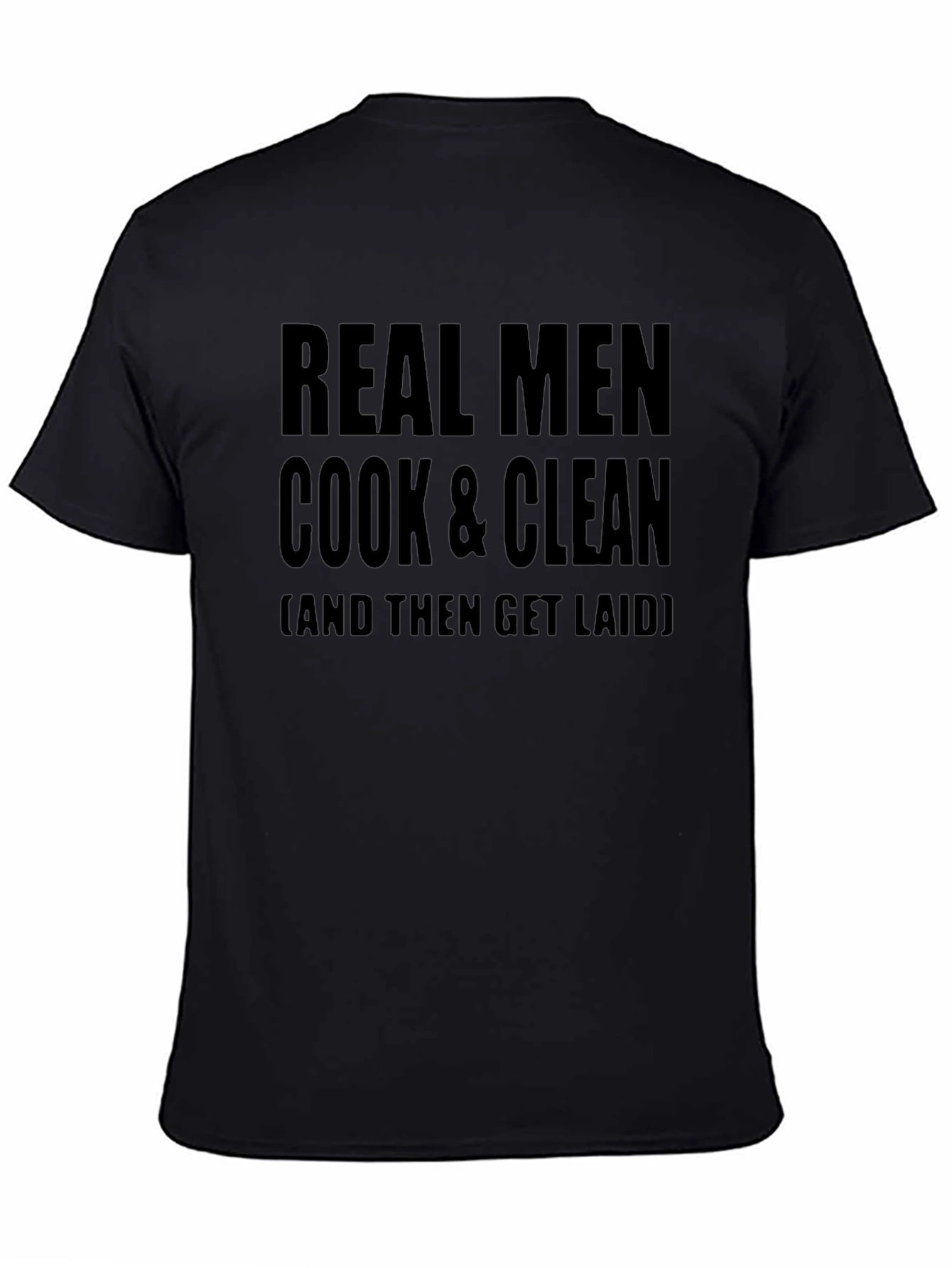 Real Men Cook & Clean T-Shirt