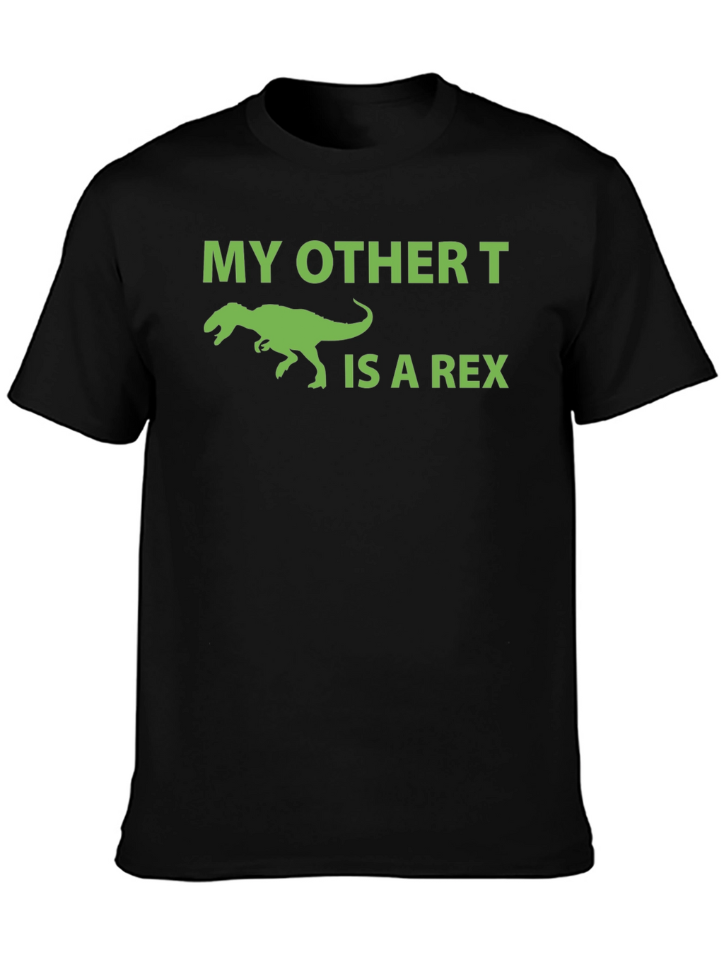 My Other T is a Rex Graphic Tee