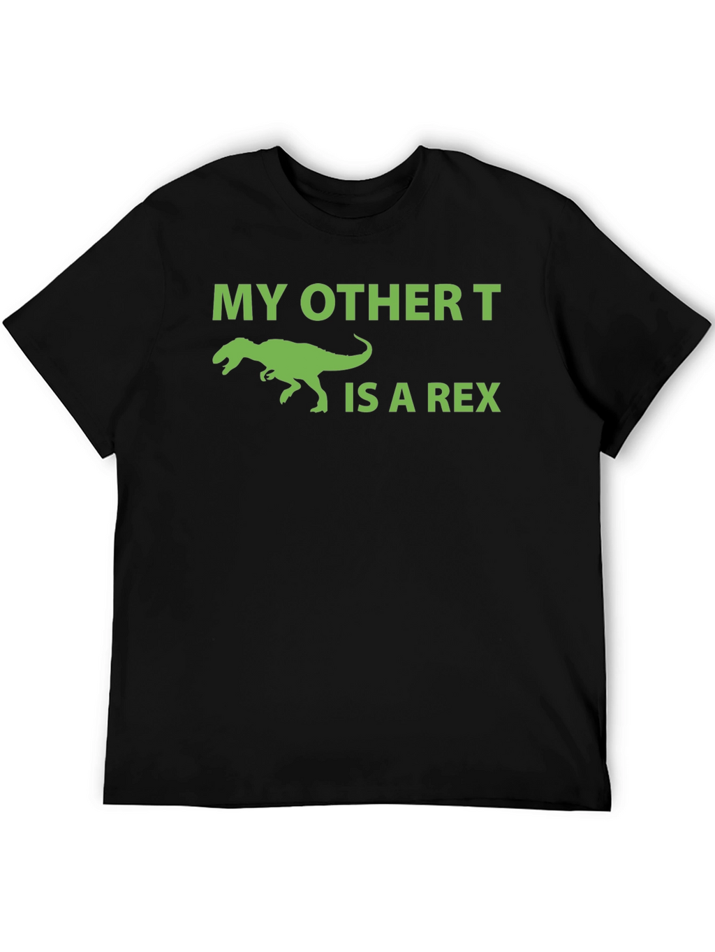 My Other T is a Rex Graphic Tee