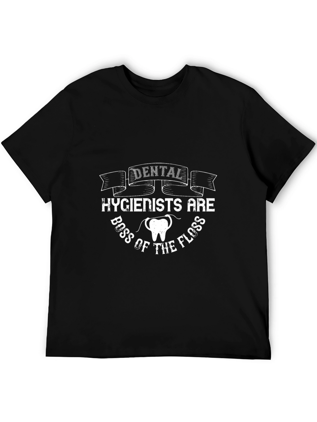 Dental Hygienist Boss of the Floss T-Shirt