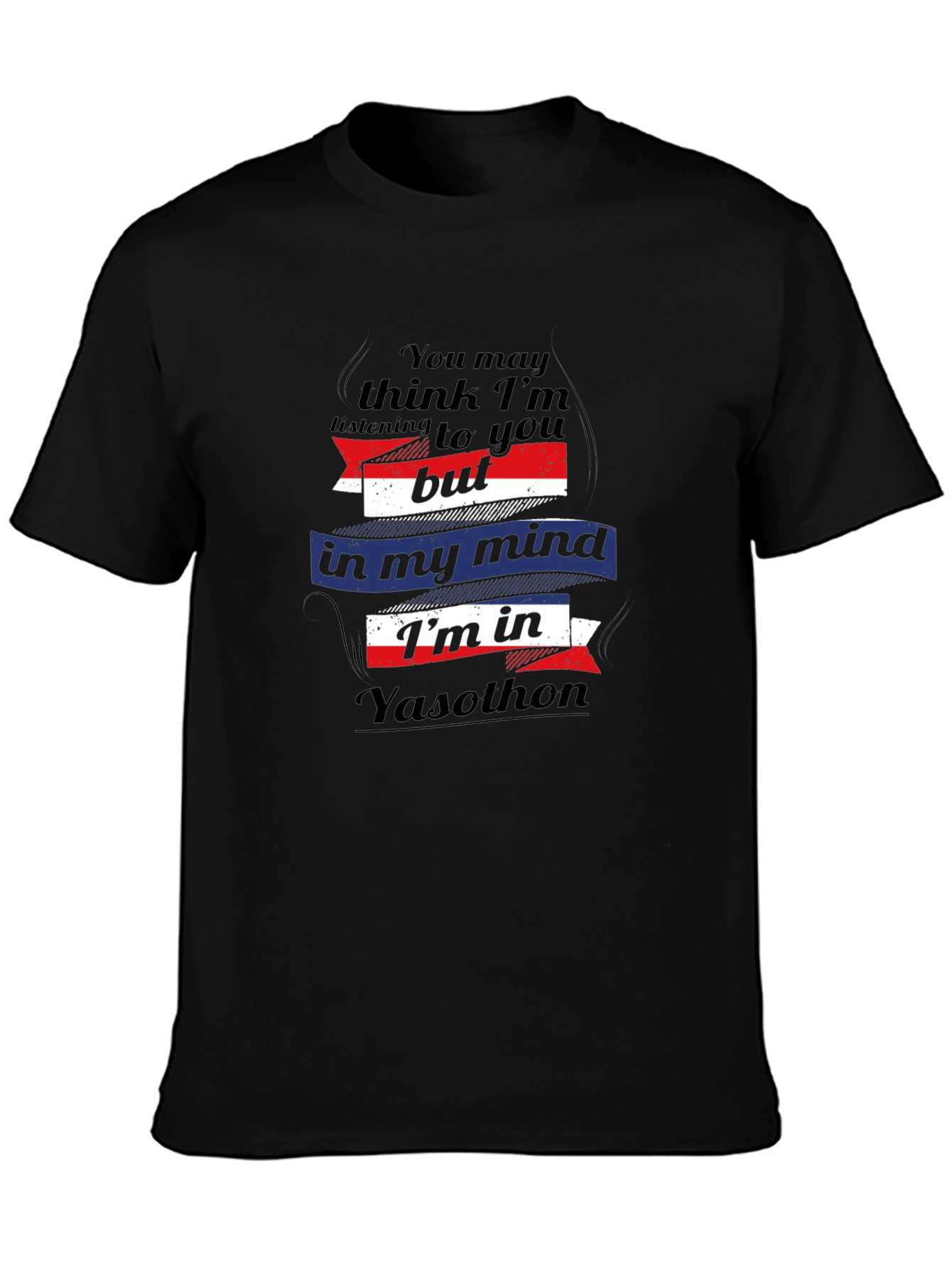 Yasothon Mind T-Shirt - Funny Travel Tee