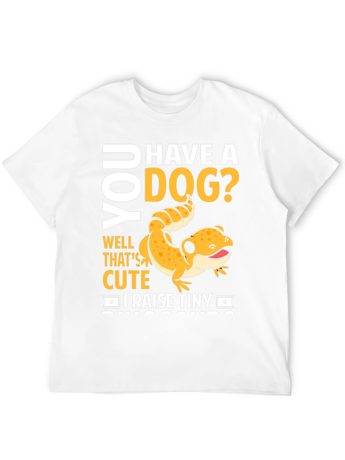 Funny Reptile Lover T-Shirt - I Raise Tiny Dinosaurs!