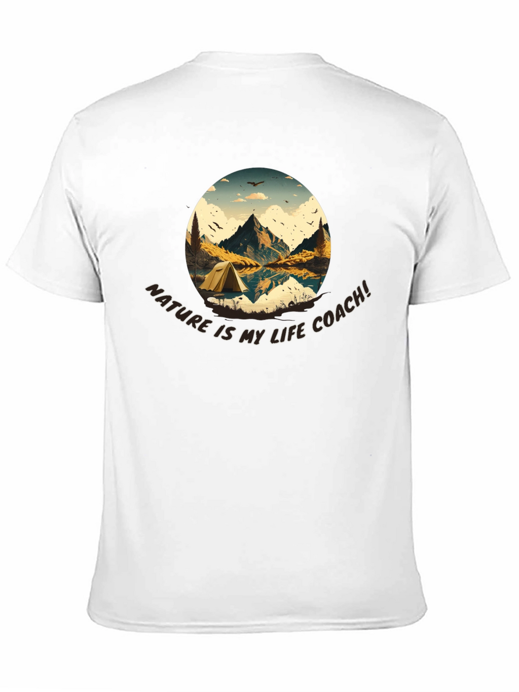 Nature Is My Life Coach T-Shirt