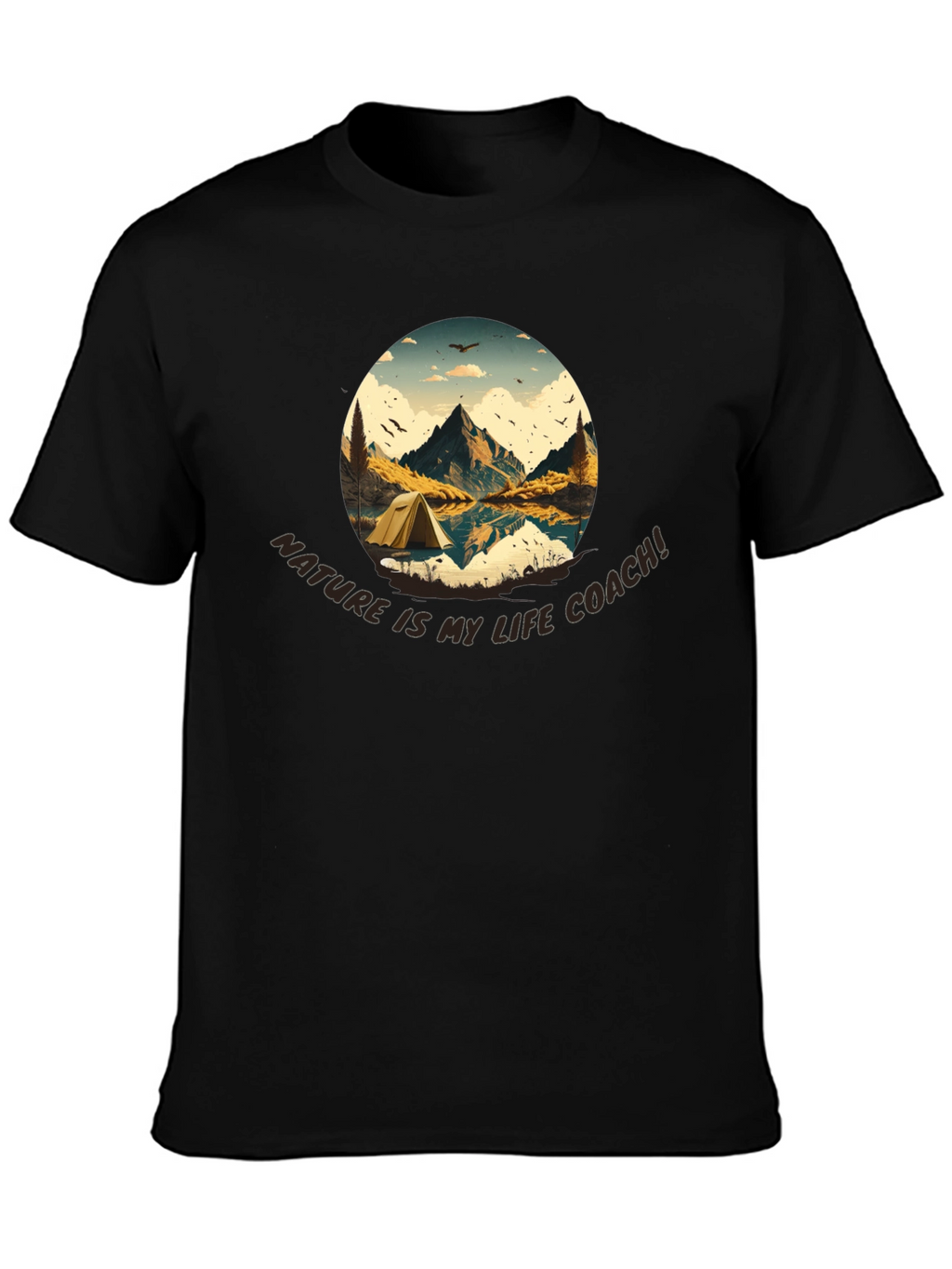 Nature Is My Life Coach T-Shirt