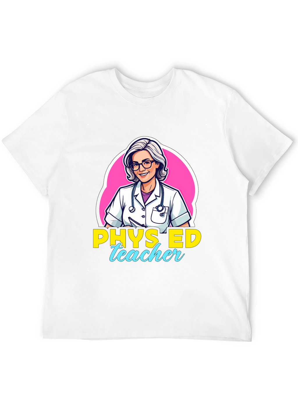 Phys Ed Teacher Graphic T-Shirt