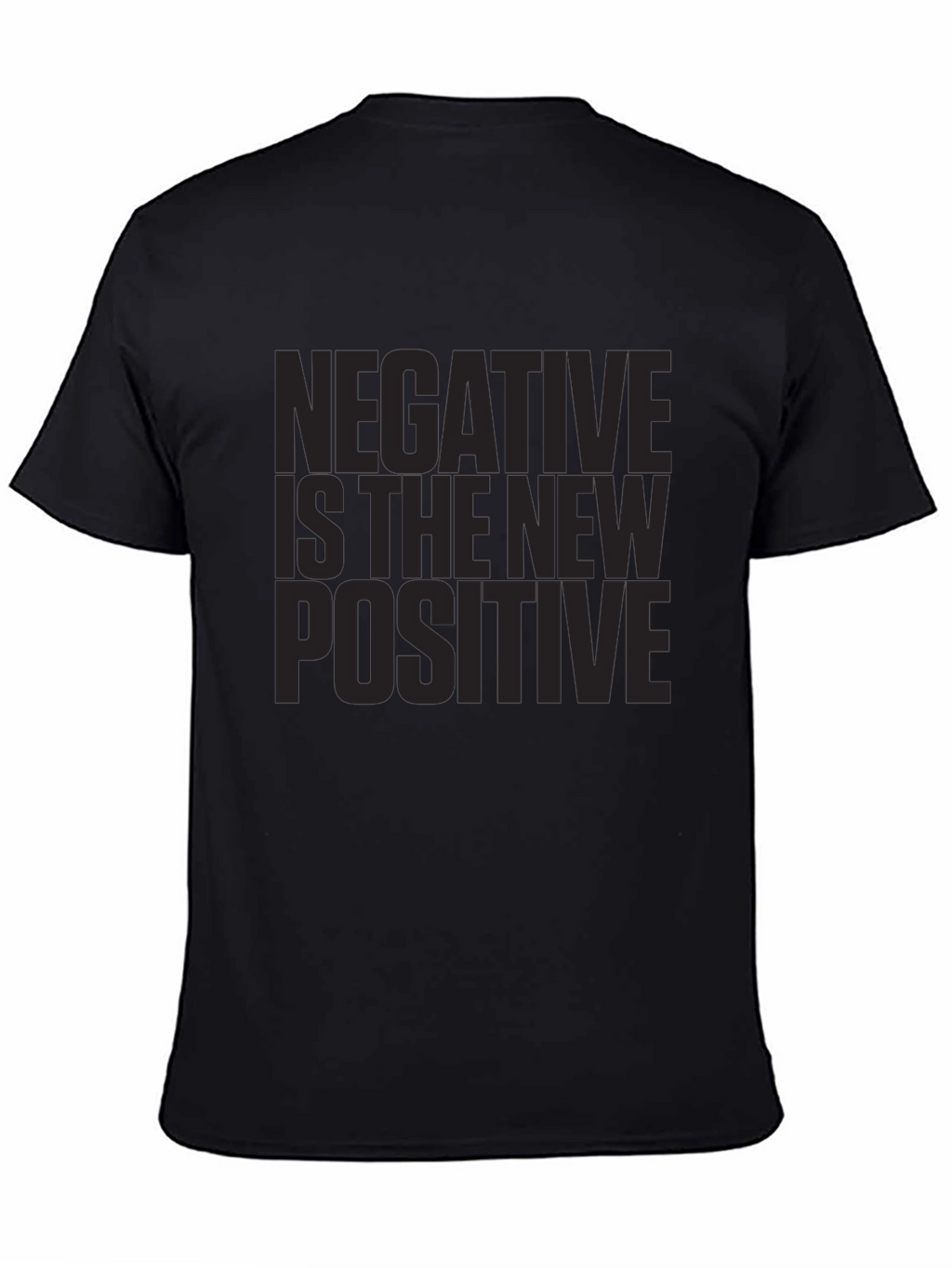 Negative Is The New Positive Graphic Tee