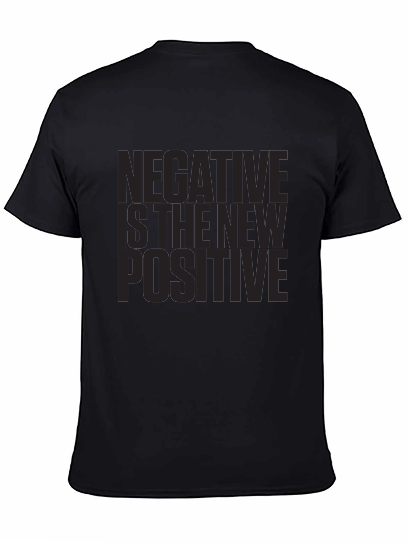 Negative Is The New Positive Graphic Tee