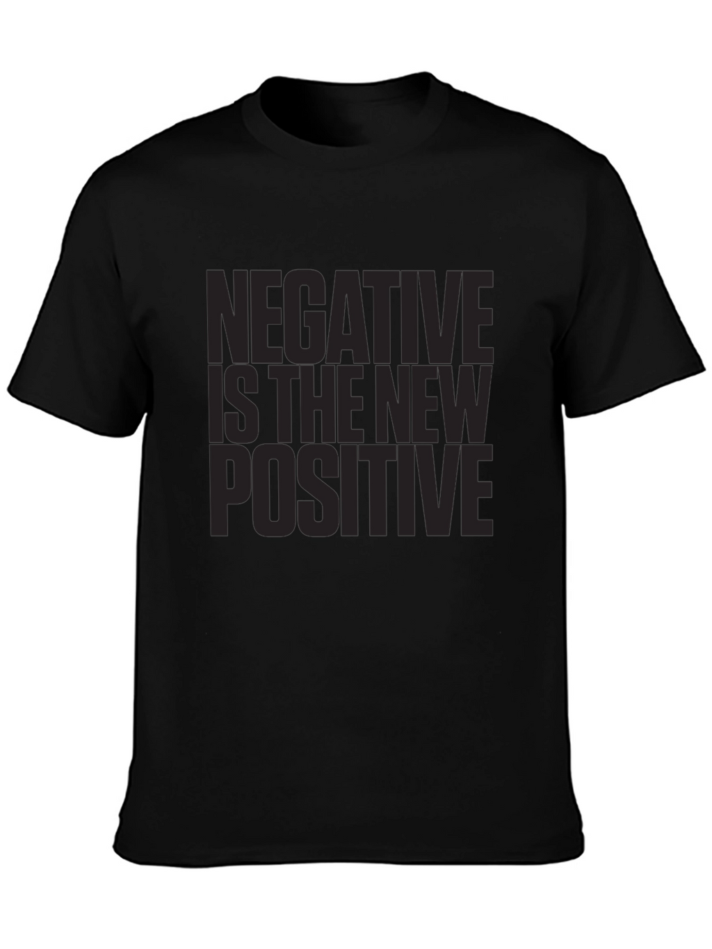 Negative Is The New Positive Graphic Tee