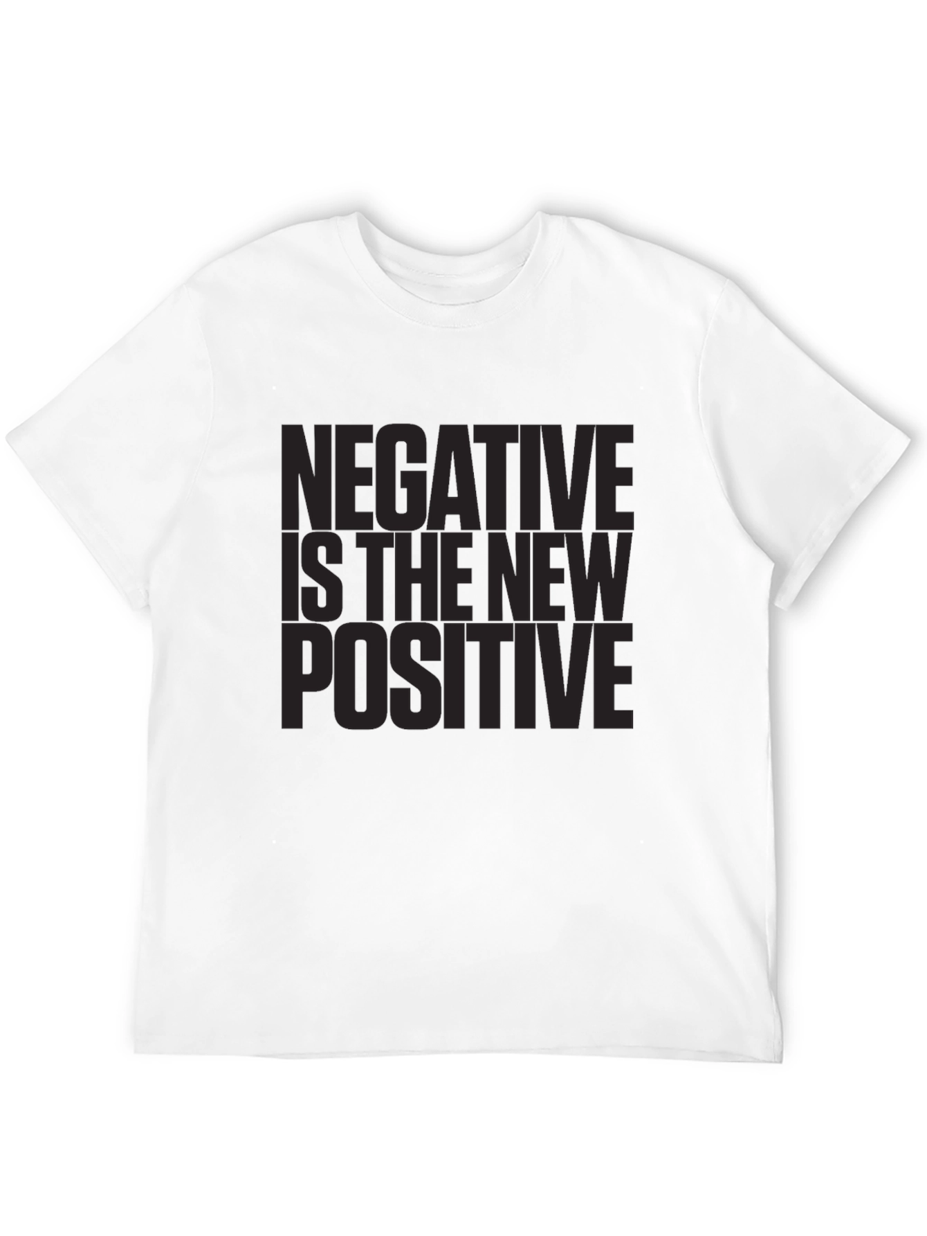 Negative Is The New Positive Graphic Tee