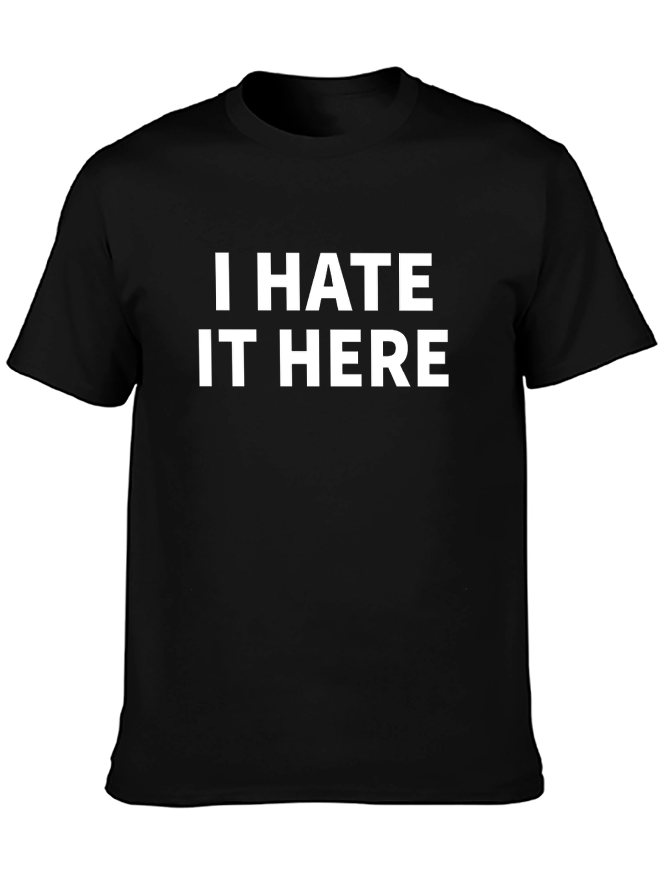 I Hate It Here Graphic Tee - Black Cotton T-Shirt
